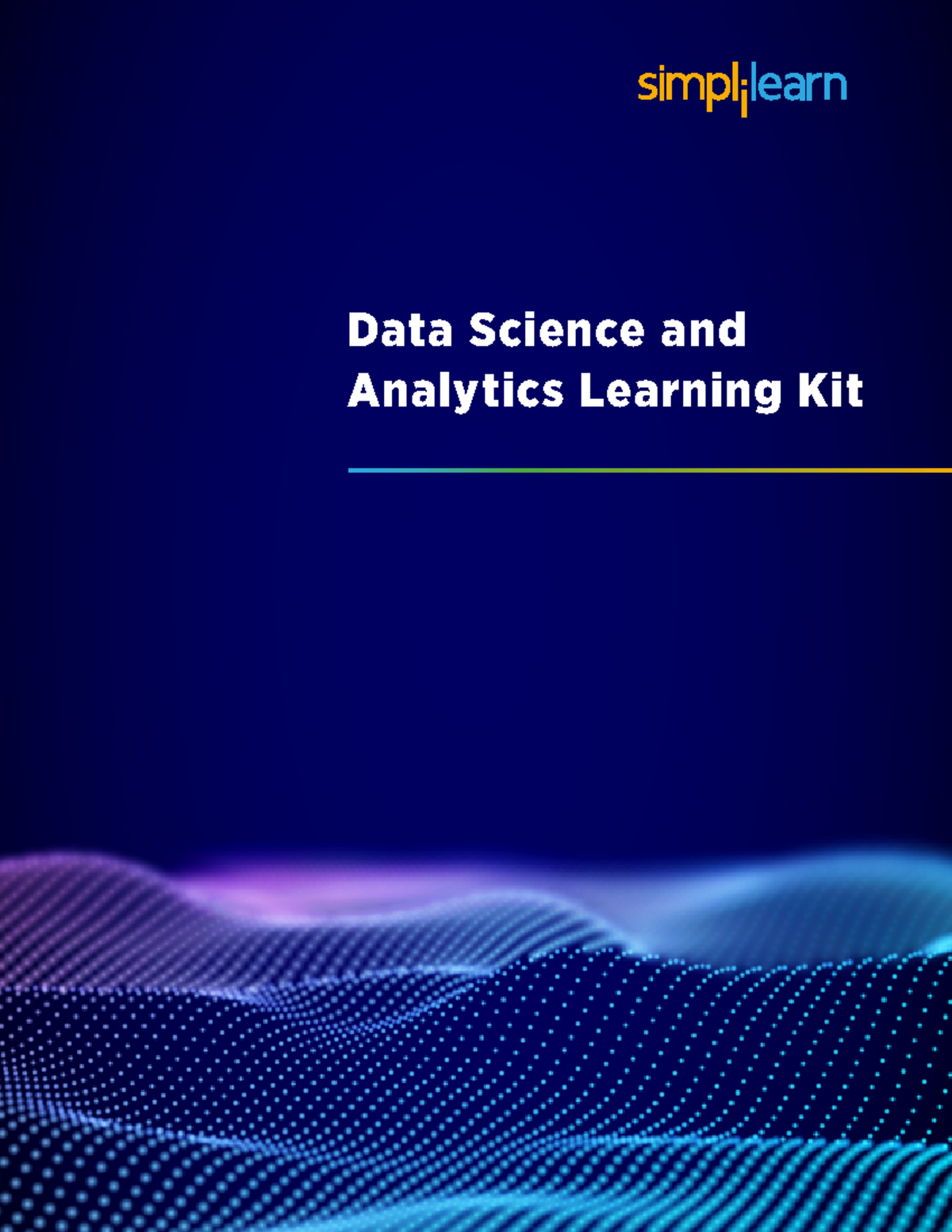 Data Science and Analytics Learning Kit: Comprehensive Resource Hub ...