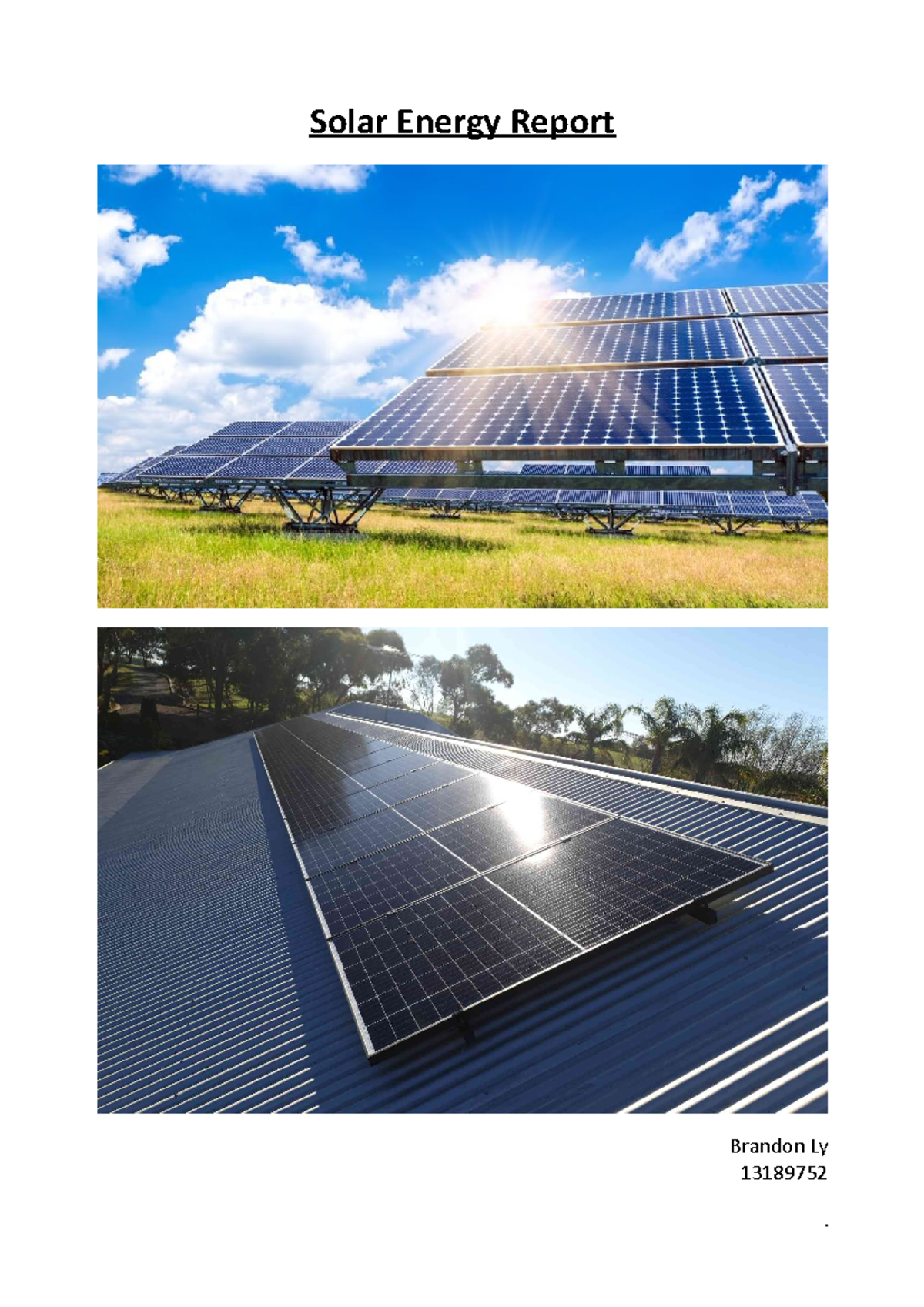 Renewable Energy Report - Solar Energy Report Brandon Ly 13189752 ...