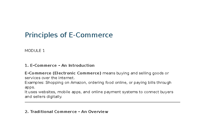 Principle OF E-COMM - Notes - Principles of E-Commerce MODULE 1 1. E ...