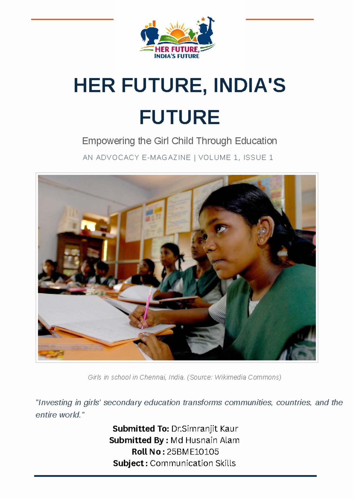 Empowering Girls Through Education: Advocacy for Change (25BME10105 ...