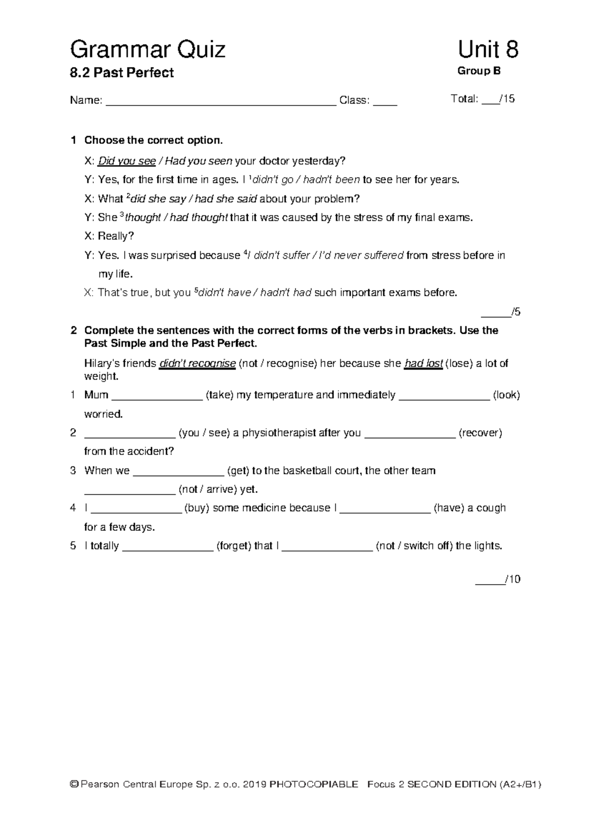 Focus 2 2ed Grammar Quiz Unit 8.2 - Group B - Studocu