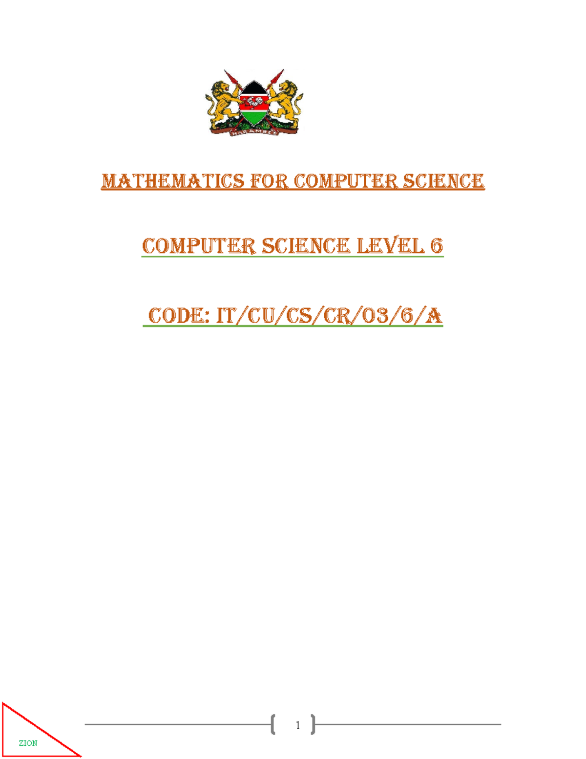 Mathematics for Computer Science (IT/CU/CS/CR/03/6/A) Lecture Notes ...