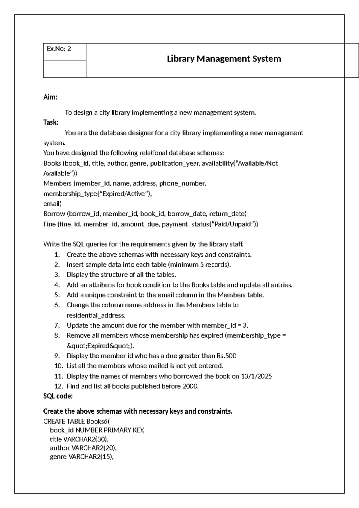 Dbms practice queries - Ex: 2 Library Management System Aim: To design ...