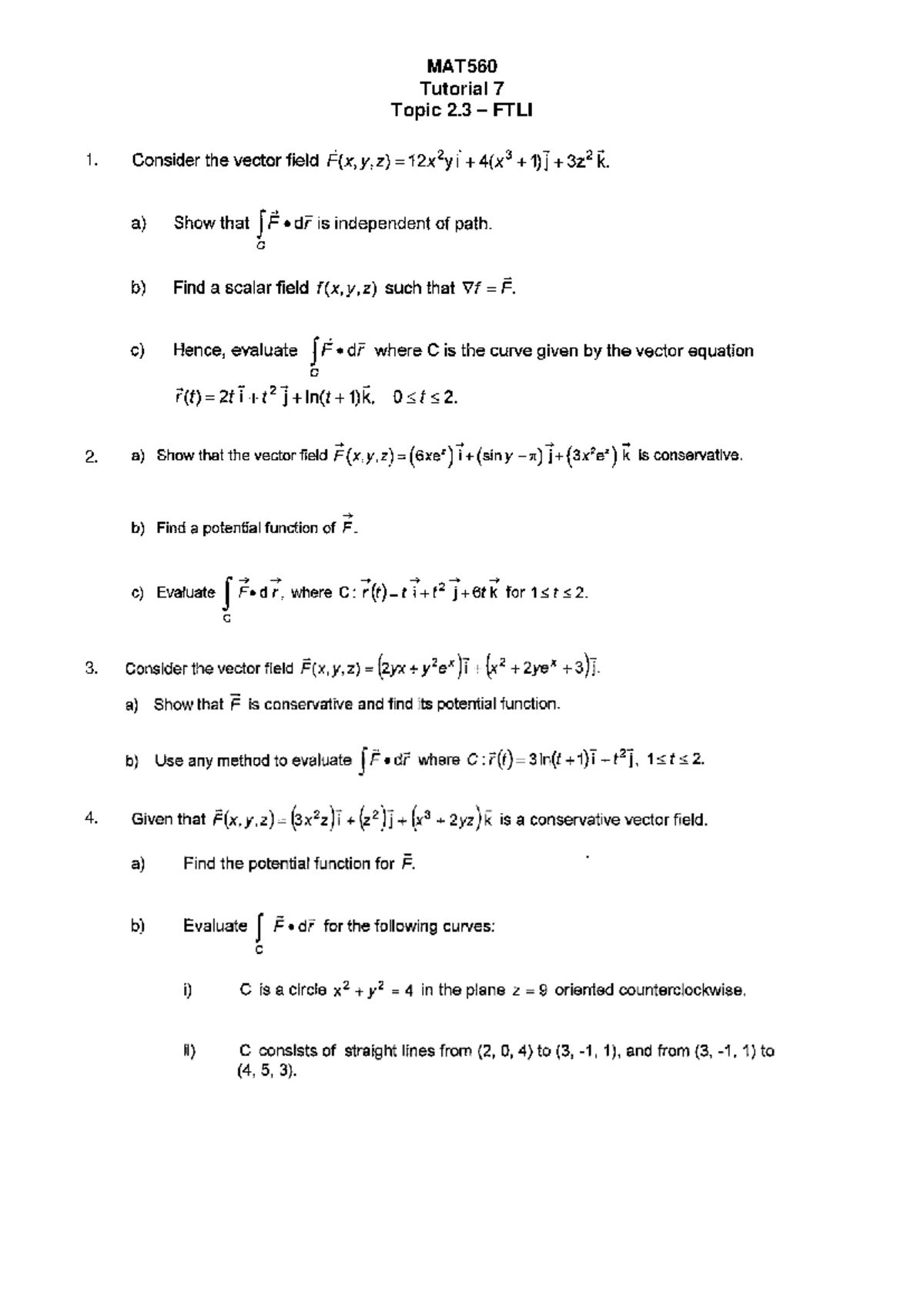 Tutorial 7 (2 - MAT560 - MAT560 Tutorial 7 Topic 2 FTLI 1. Consider the ...
