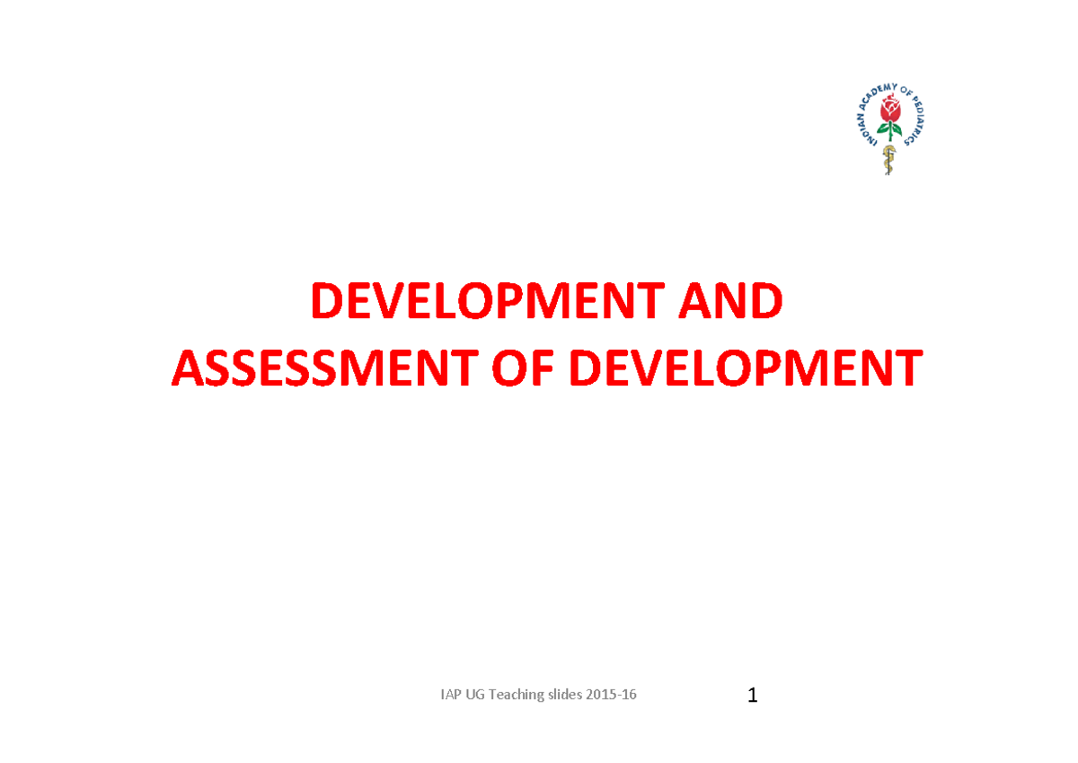 IAP UG Teaching Slides: Development and Assessment Overview - Studocu