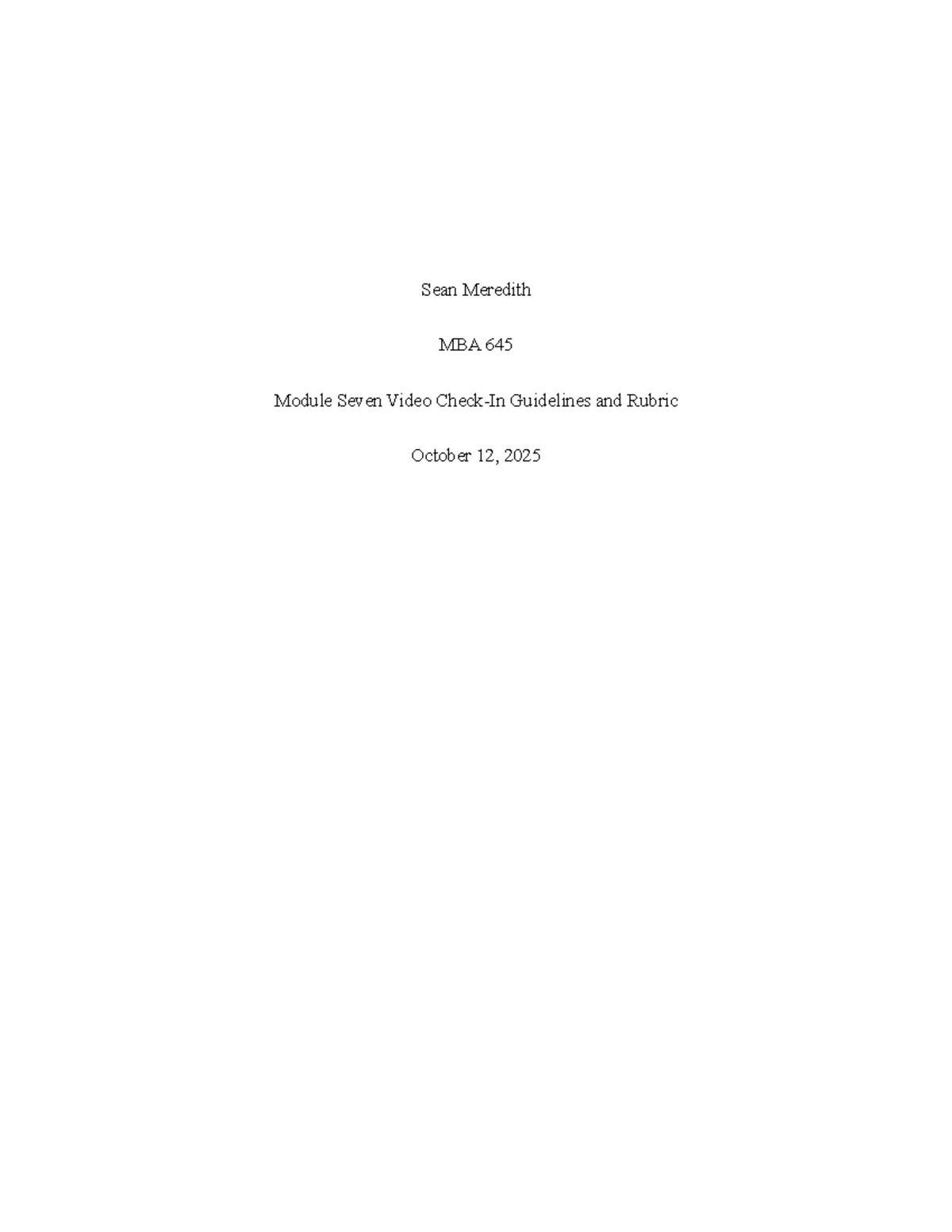MBA 645 Module 7 Video Guidelines & Rubric - Studocu