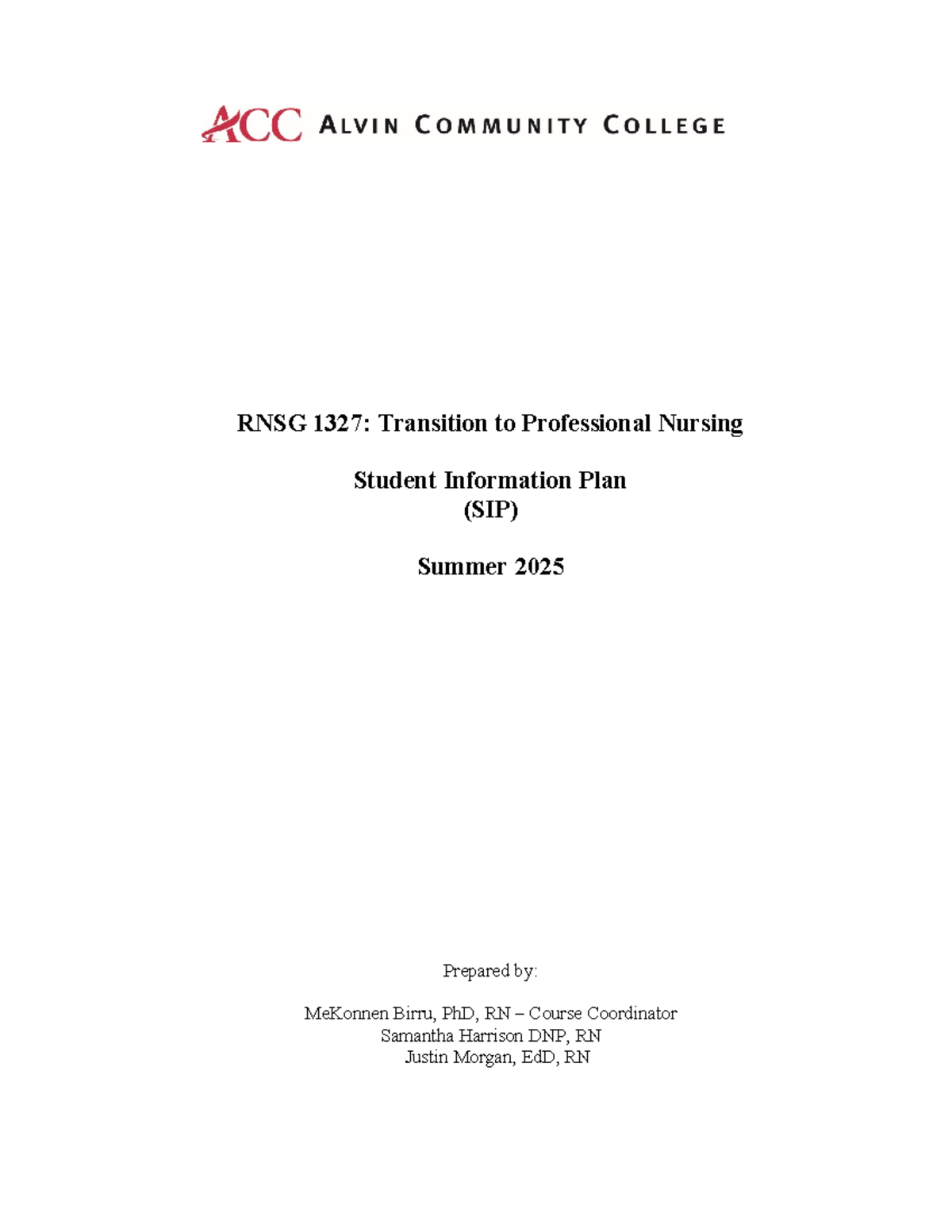 RNSG 1327: Transition to Professional Nursing SIP Overview for Summer ...