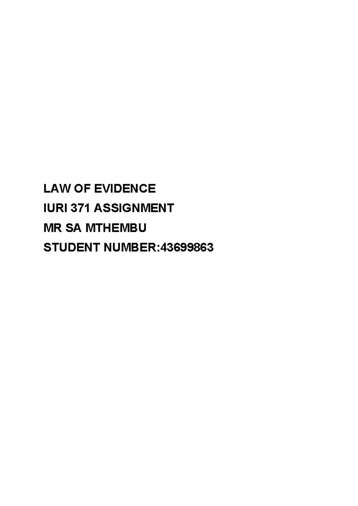LAW OF EVIDENCE IURI 371 ASSIGNMENT ANALYSIS OF CONFESSIONS AND ...