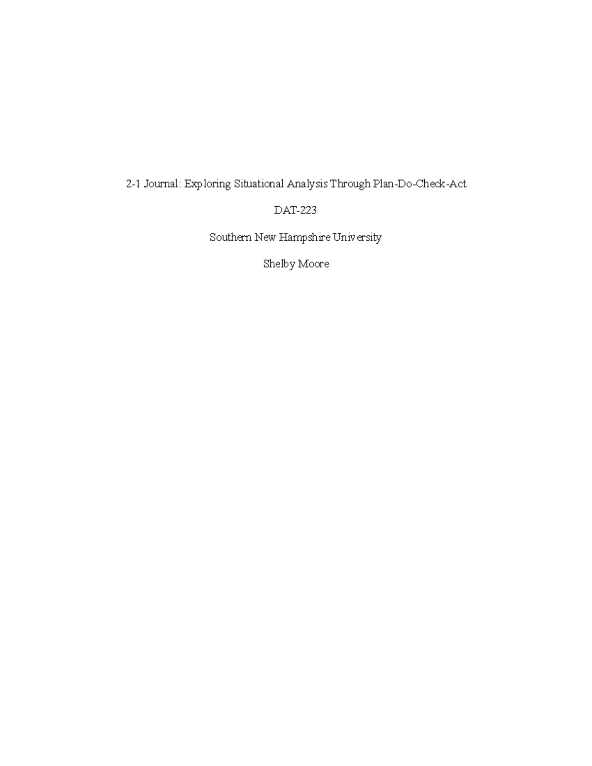 2-1 Journal: Analyzing the PDCA Framework in Situational Analysis - Studocu