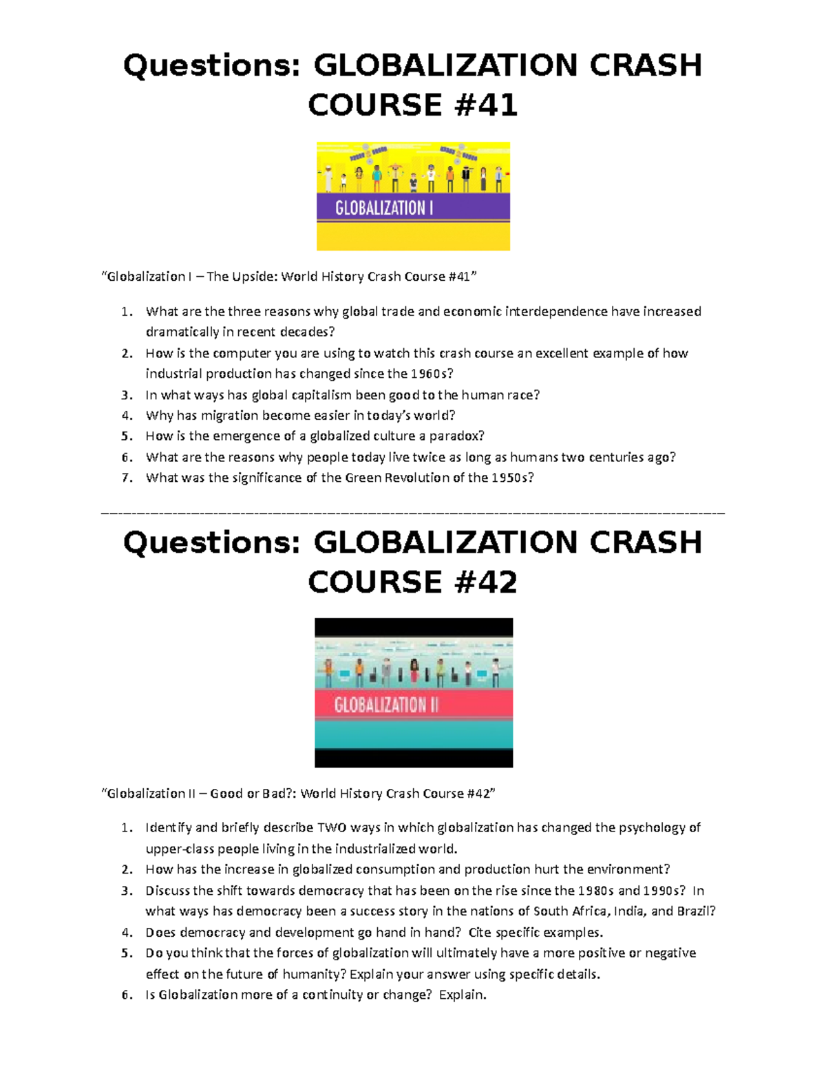 Questions - Globalization Crash Course I and II - Questions ...