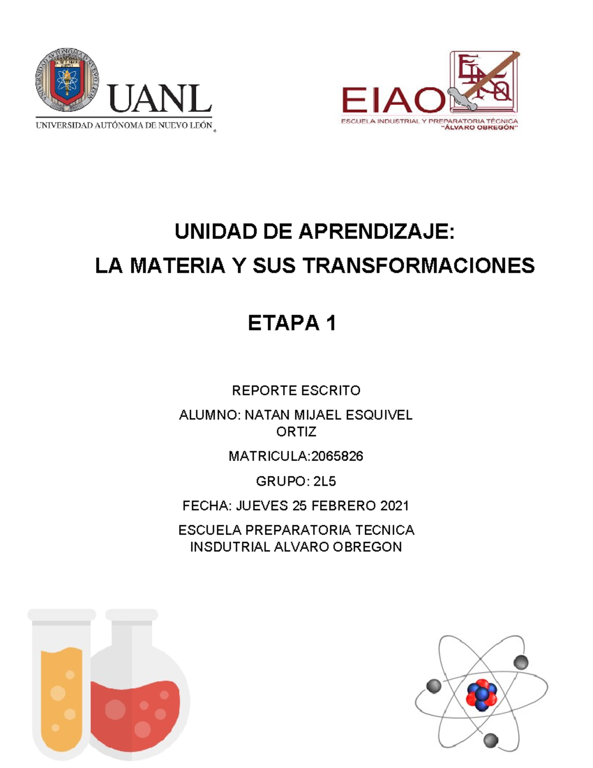 Reporte Escrito: La Materia y sus Transformaciones - Unidad 2L - Studocu