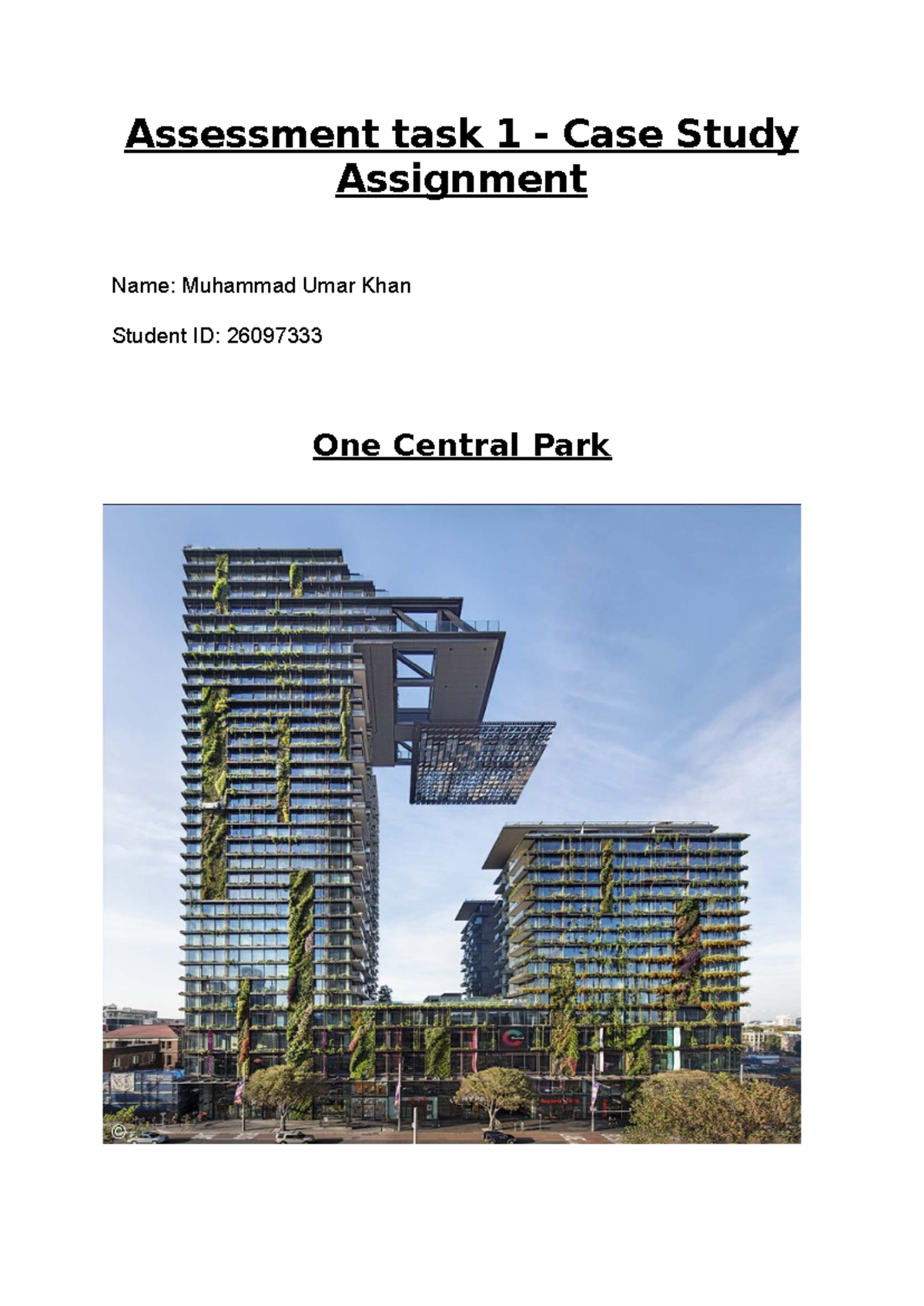 CIVL101 Assessment Task 1: Case Study on One Central Park's Design ...