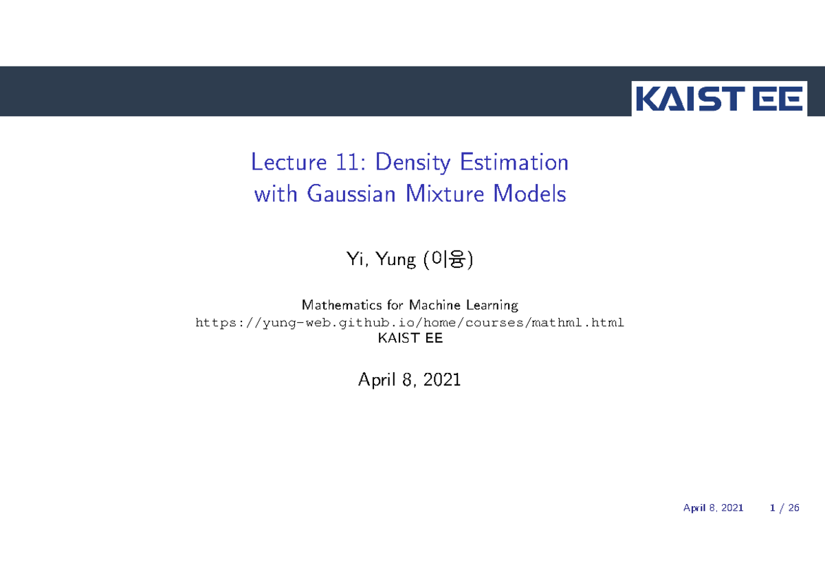 Lecture 11: Gaussian Mixture Models & Density Estimation (MML) - Studocu