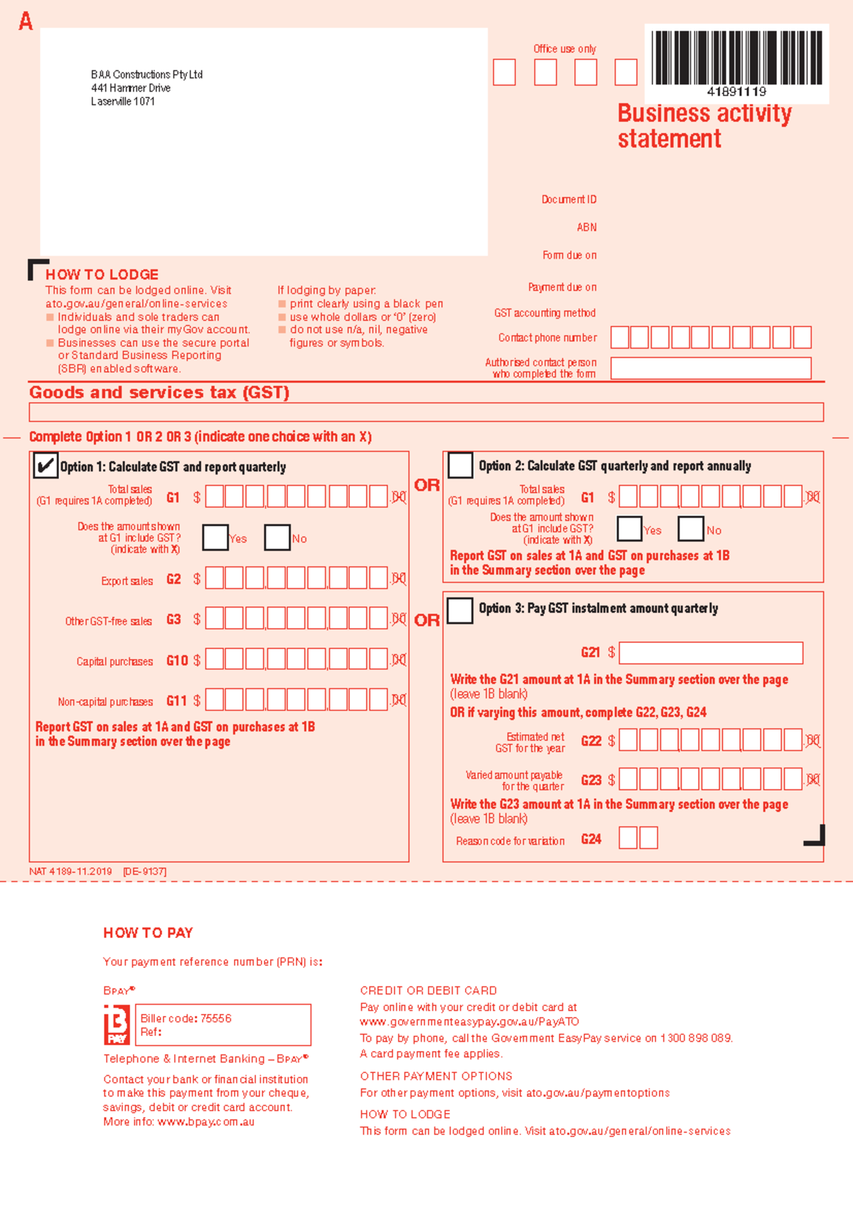 BAS Satement Template v1.2 - BPAY® Biller code: 75556 Ref: Telephone ...