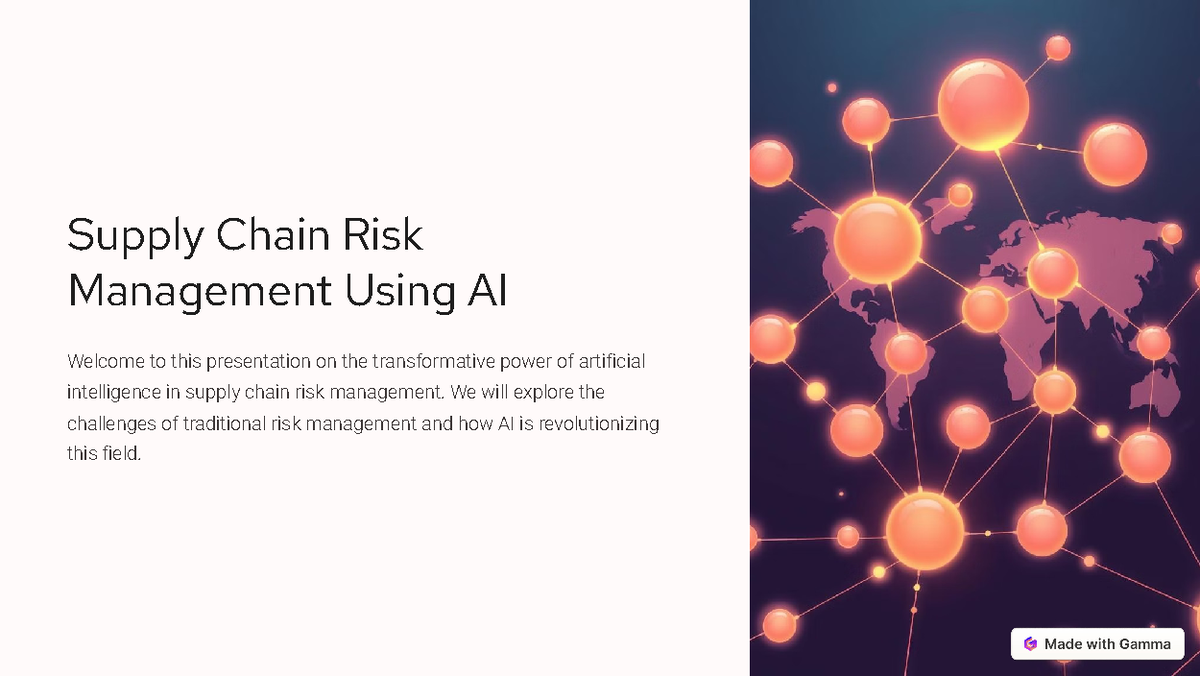 Supply Chain Risk Management Using AI - Supply Chain Risk Management ...
