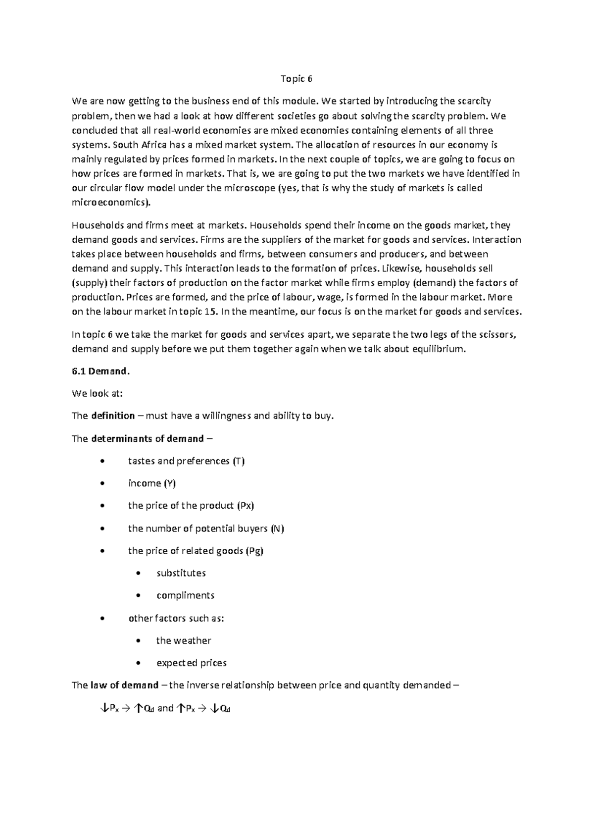 Topic 6.1 notes - Topic 6 We are now getting to the business end of ...