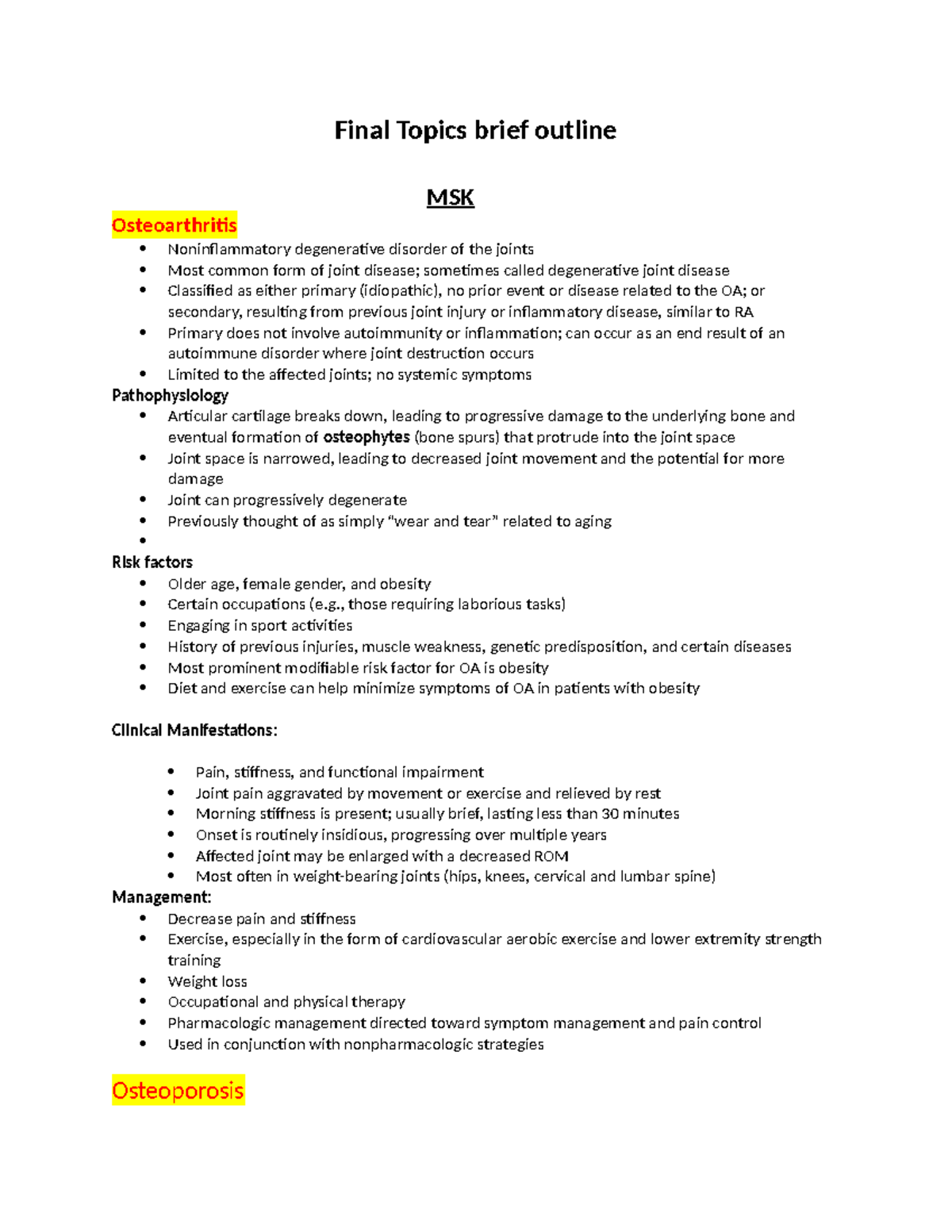 Final Topics - STUDY - Final Topics brief outline MSK Osteoarthritis ...