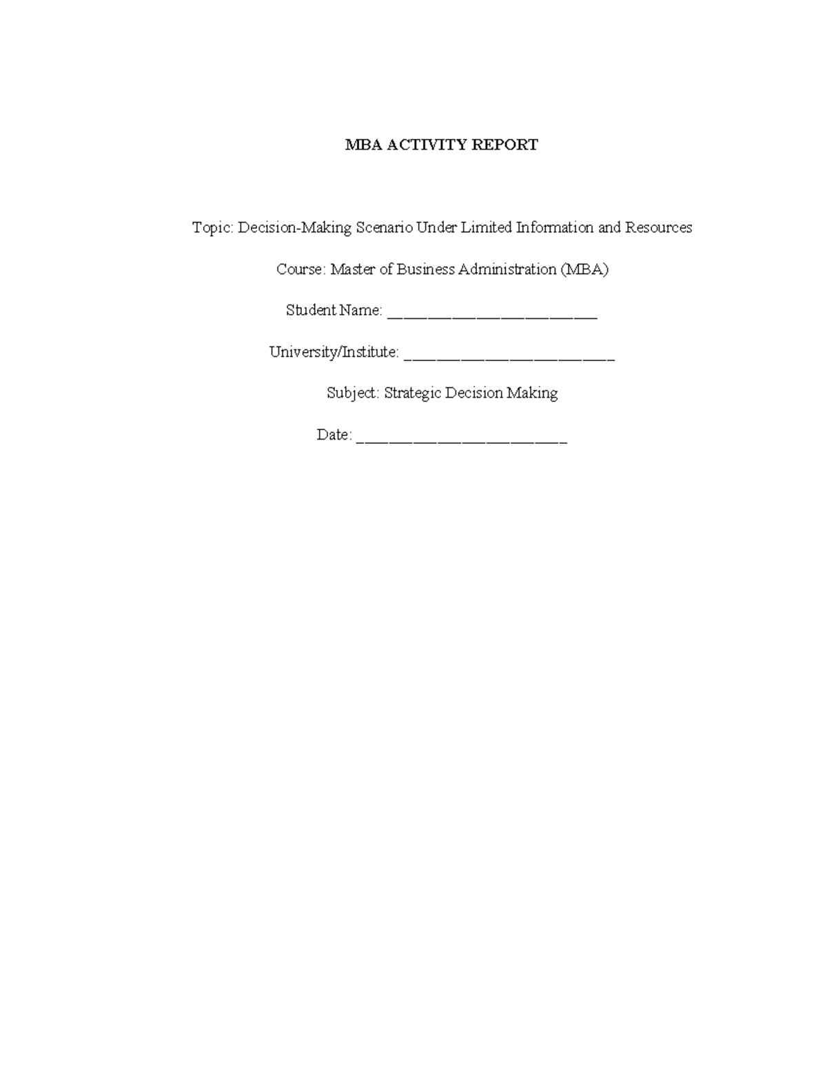 MBA Activity Report: Strategic Decision Making Under Constraints - Studocu
