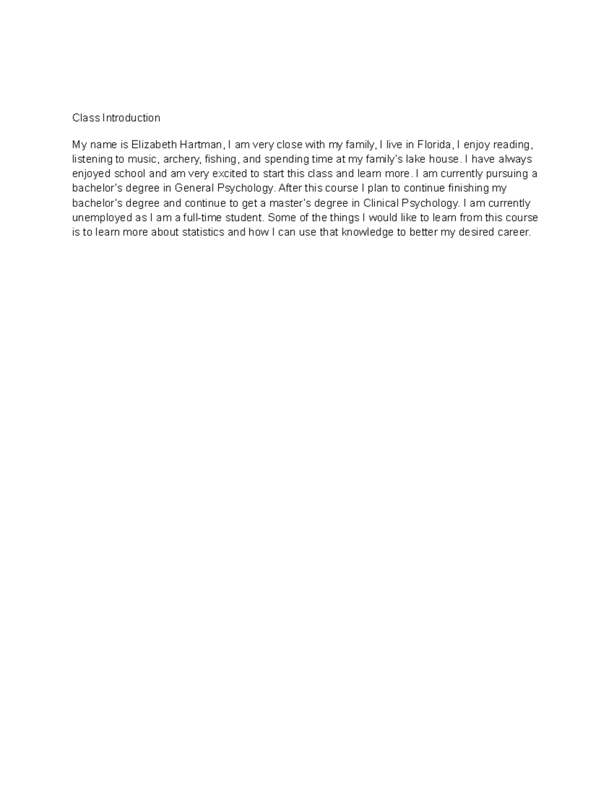 Class Introduction - I have always enjoyed school and am very excited ...