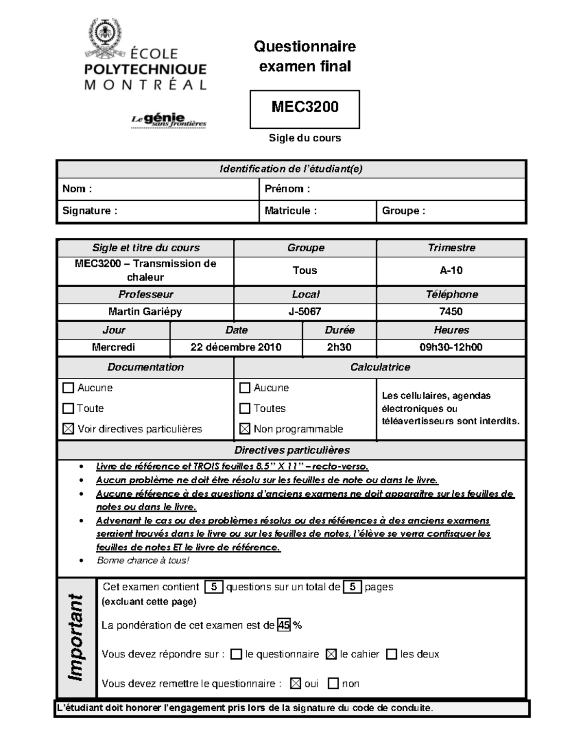 Examen 2011, questions - Questionnaire examen final MEC Sigle du cours ...