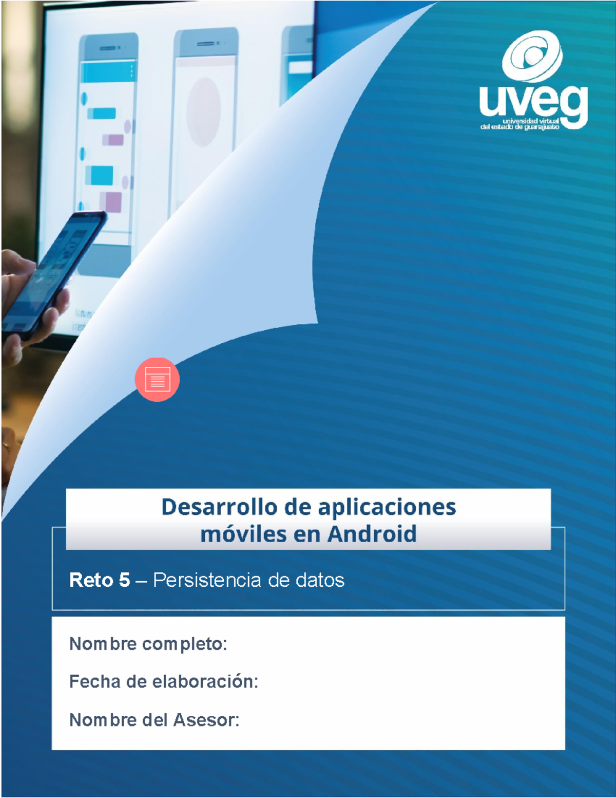 Reto 5: Desarrollo de App Android con Persistencia de Datos - Studocu