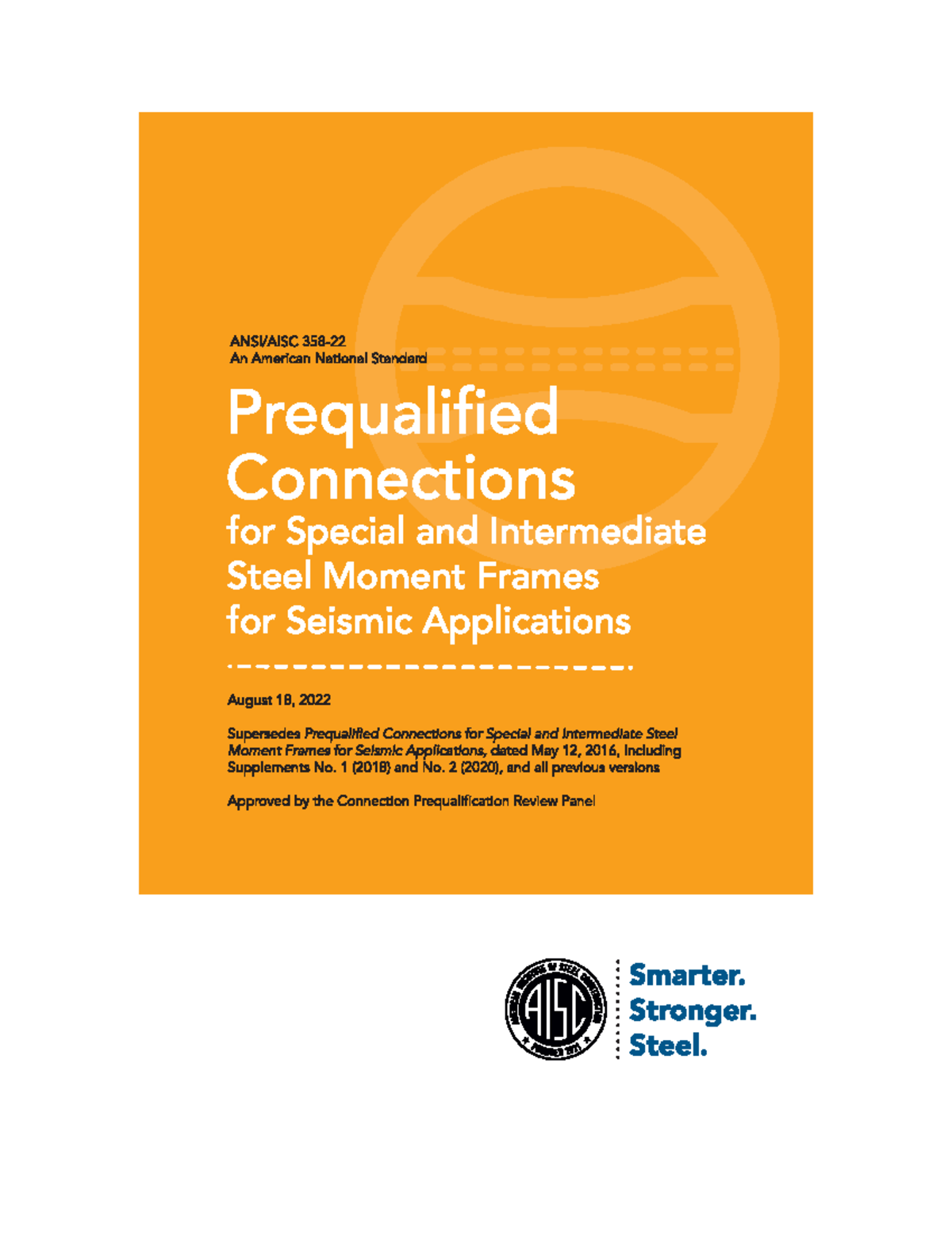 AISC 358: Prequalified Connections for Special & Intermediate Steel ...
