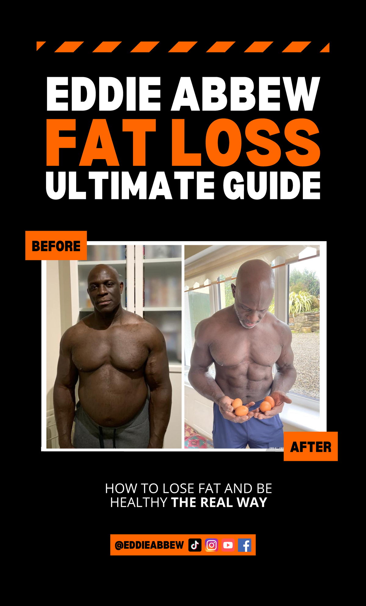 EDDIE ABBEW EDD 101: ULTIMATE FAT LOSS GUIDE & HEALTHY LIVING ...
