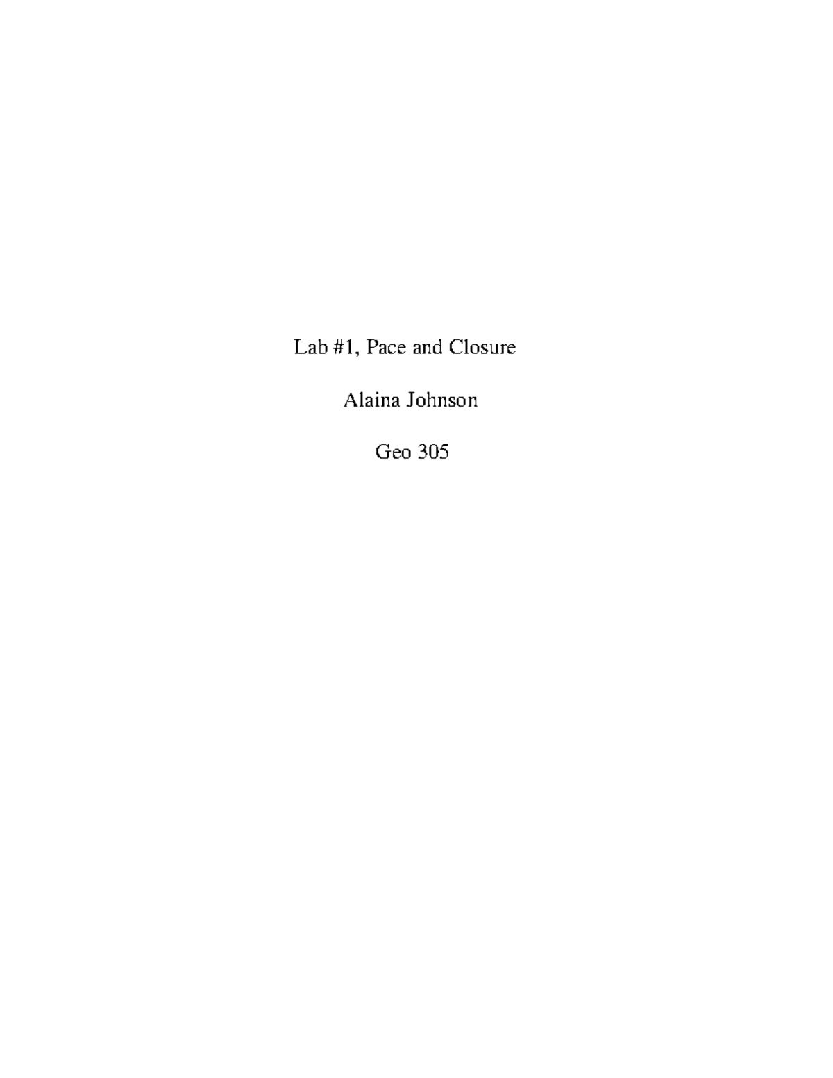 GEO305 Lab Report 1: Analyzing Walking Pace and Closure Variations ...