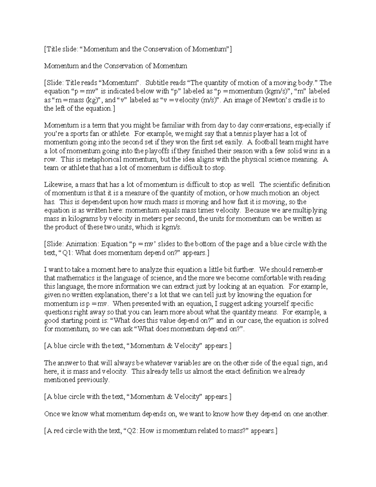 07 Momentum and the Conservation of Momentum: Descriptive Transcript ...