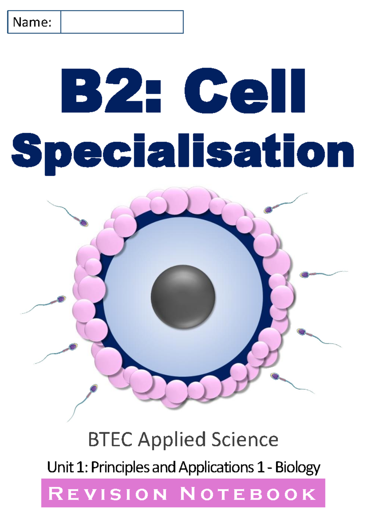 B2: Cell Specialisation Revision Notes for BTEC Applied Science Unit 1 ...