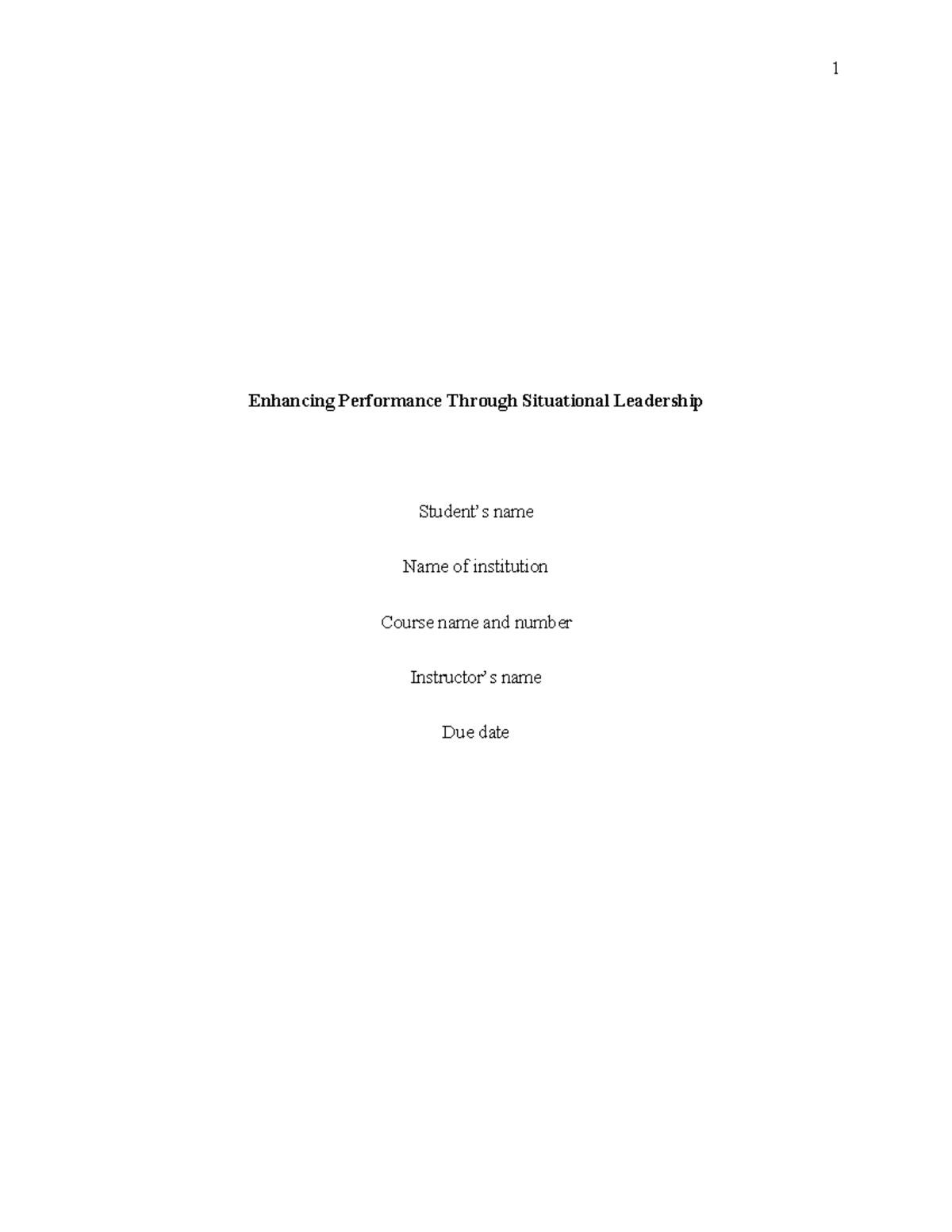 Enhancing Performance Through Situational Leadership 7 - Enhancing ...