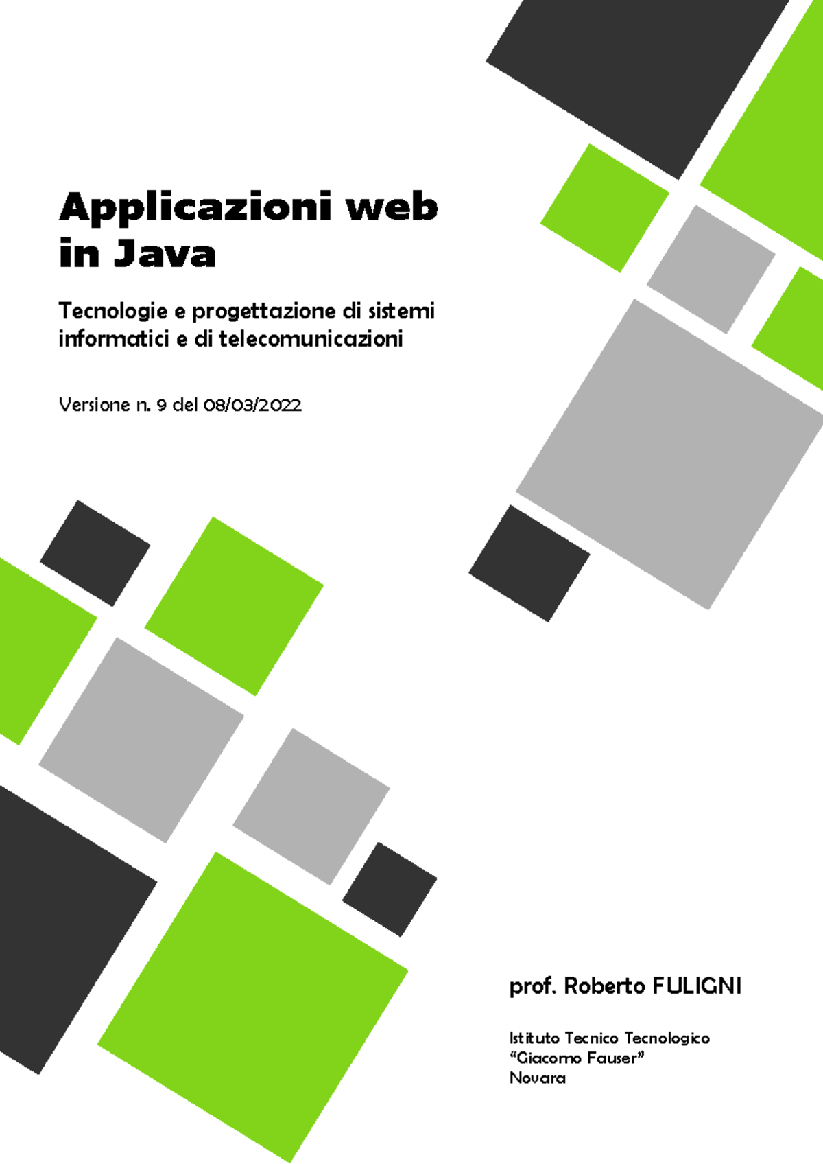 Applicazioni Web in Java: Tecnologie e Progetti - Anno 19-20 - Studocu