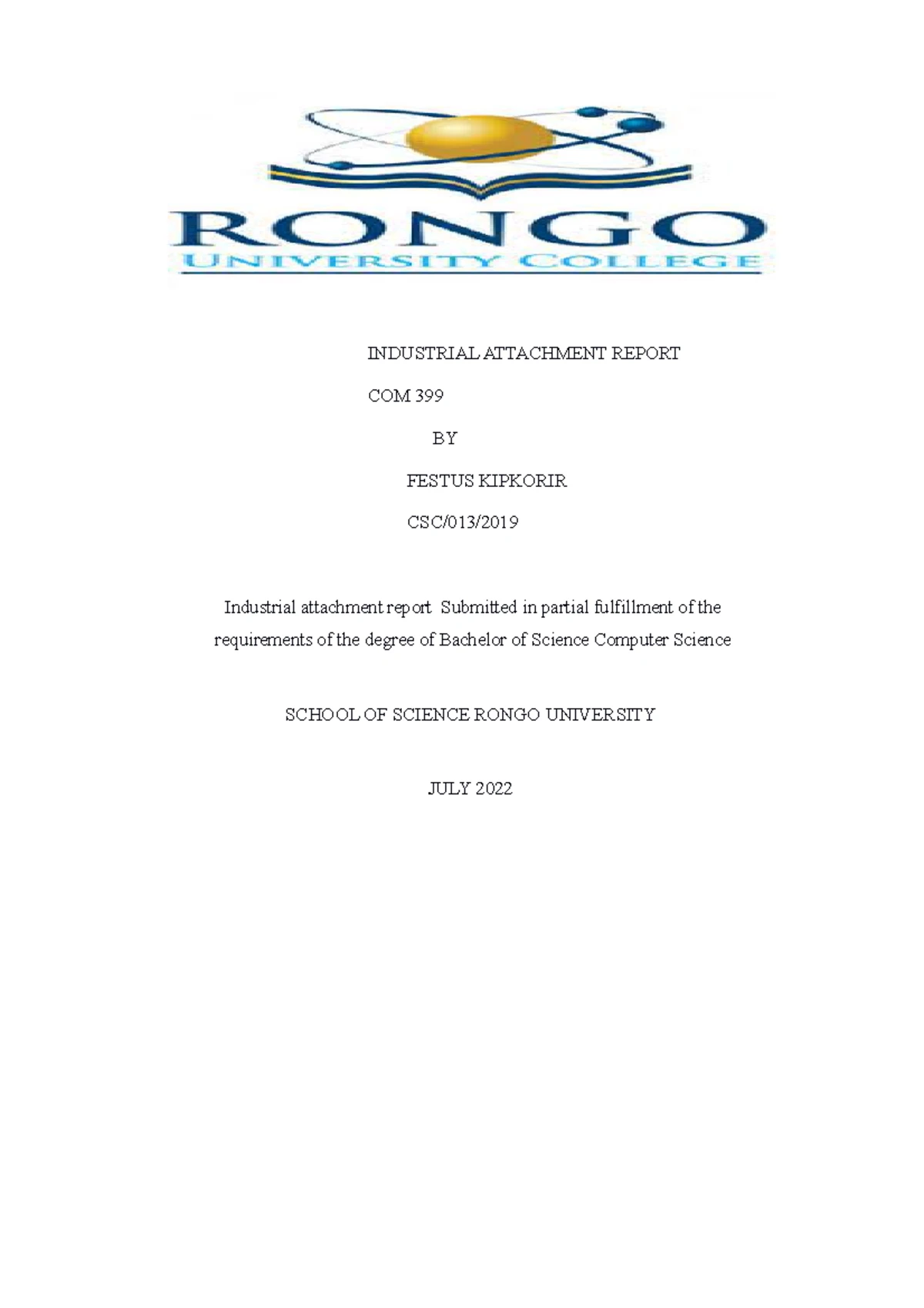 Industrial Attachment Report: BSc in Computer Science at Tenwek Mission ...