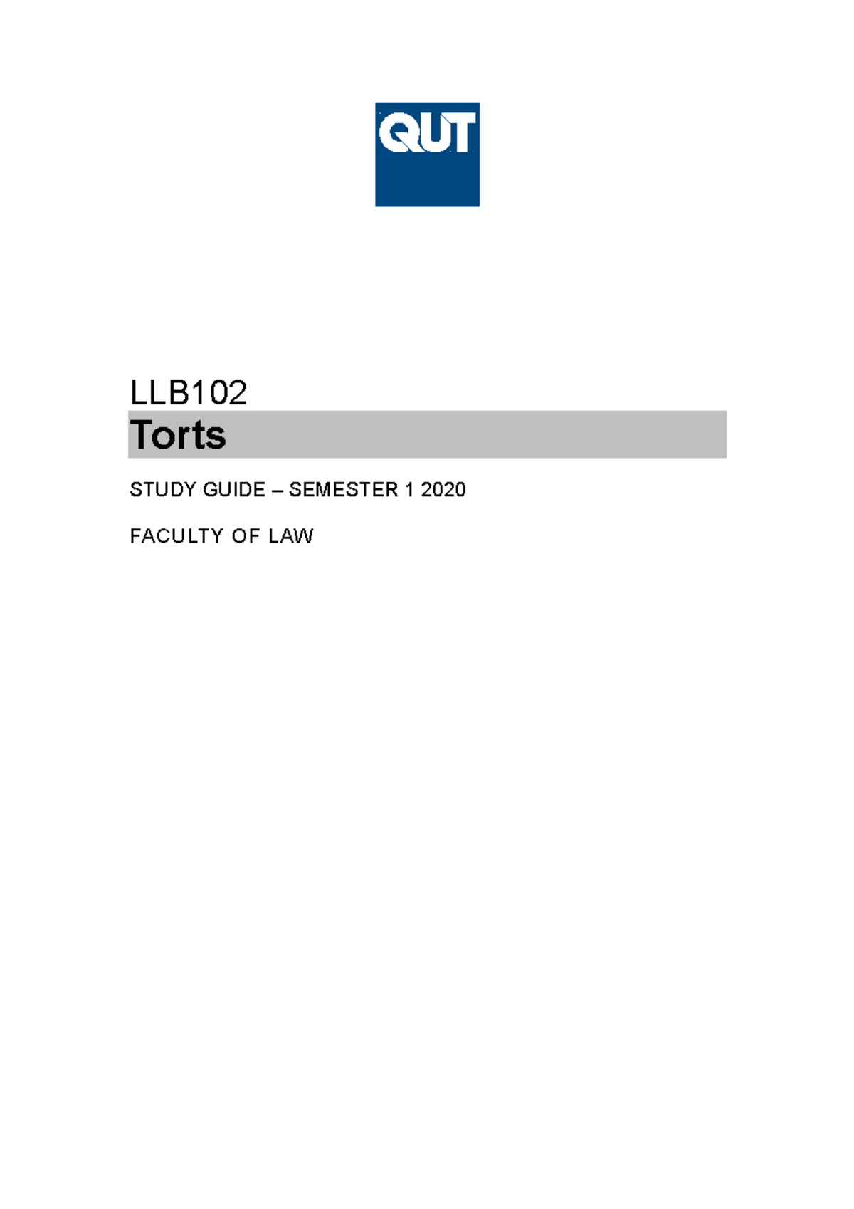 Study Guide LLB102 Torts: Semester 1 Overview & Key Concepts - Studocu