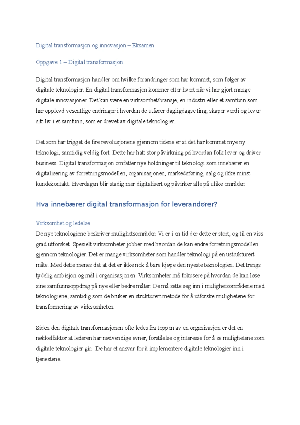 Eksamen i digital transformasjon og innovasjon - Oppgave 1. Det finnes ...