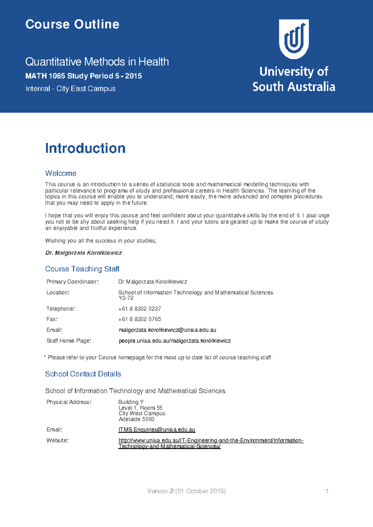 Course Outline: Quantitative Methods in Health MATH 1065 Study Period 5 ...