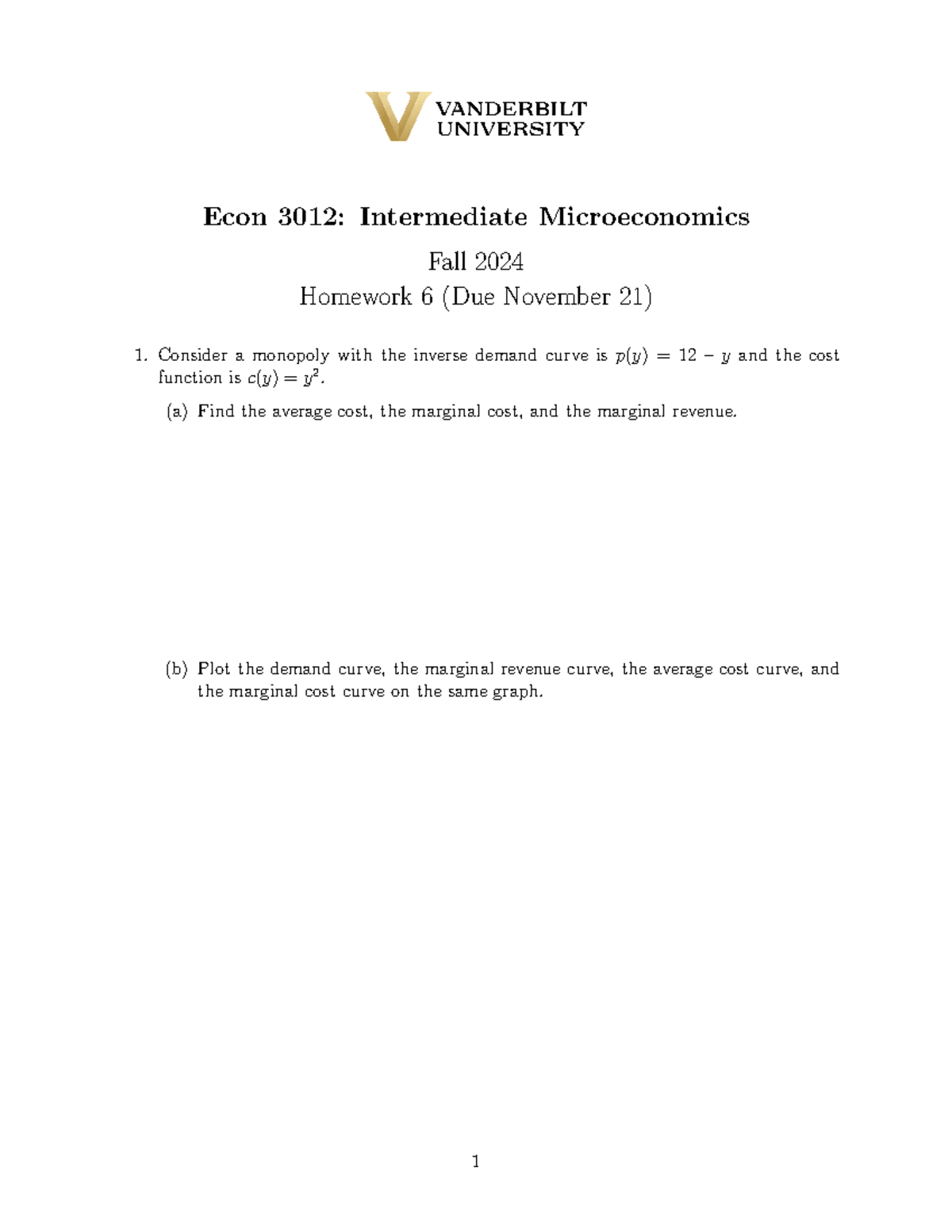 Econ 3012: Intermediate Microeconomics - Homework 6 Analysis ...