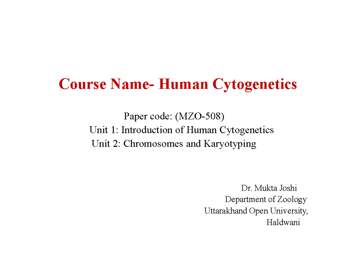 Human Cytogenetics (MZO-508): Overview of Chromosomes and Their ...