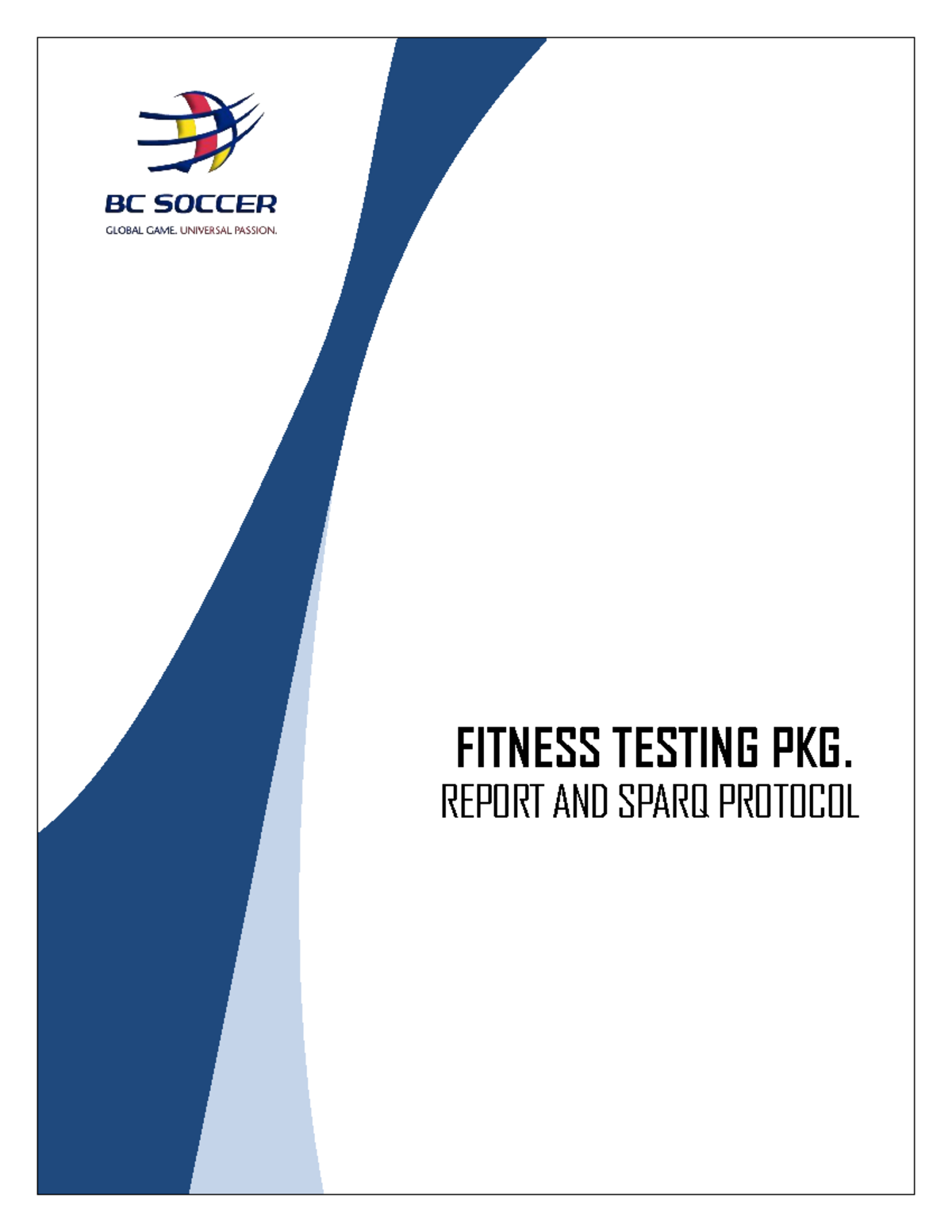BC Soccer Fitness Testing Report & SPARQ Protocol Overview - Studocu