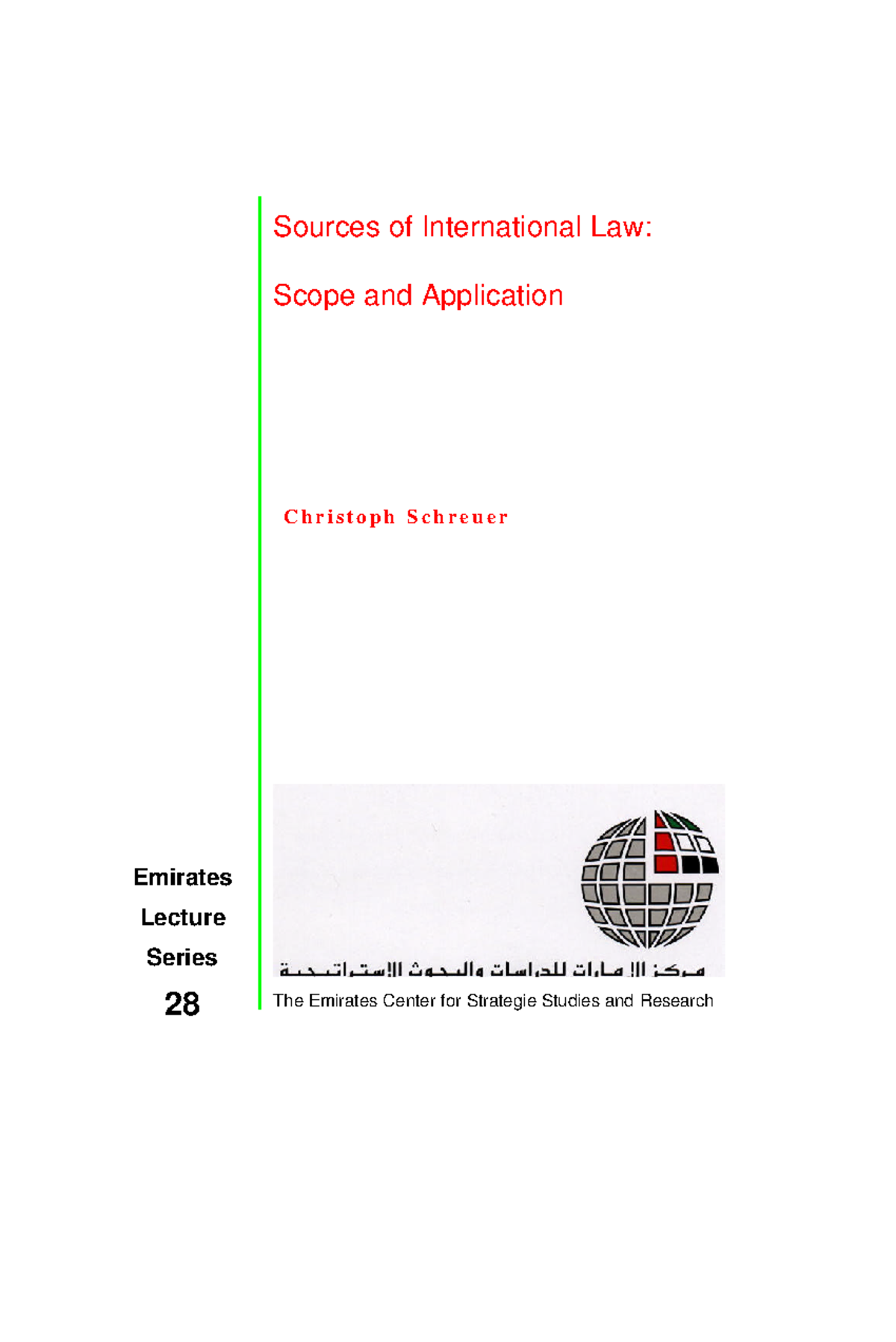 Sources of International Law: Scope & Application - ECSSR Lecture 28 ...