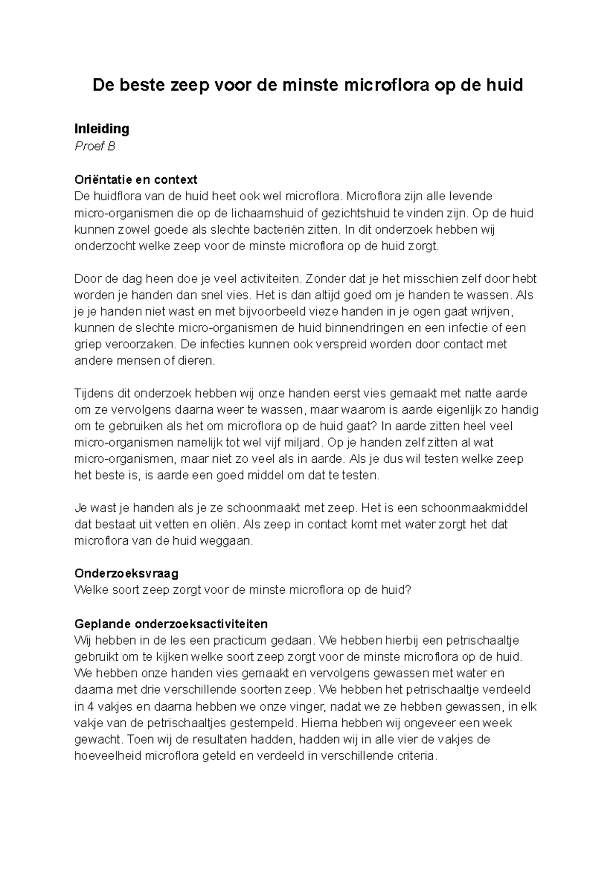 Onderzoek naar Microflora op de Huid met Verschillende Soorten Zeep ...