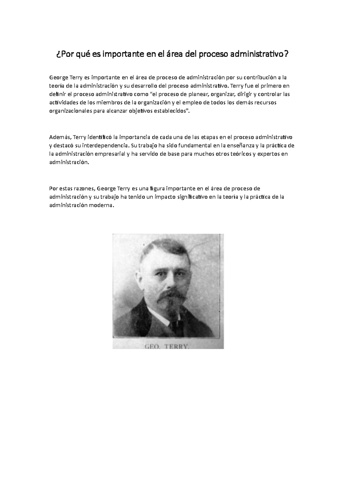 INVESTIGACIÓN SOBRE GEORGE TERRY Y EL PROCESO ADMINISTRATIVO - Studocu