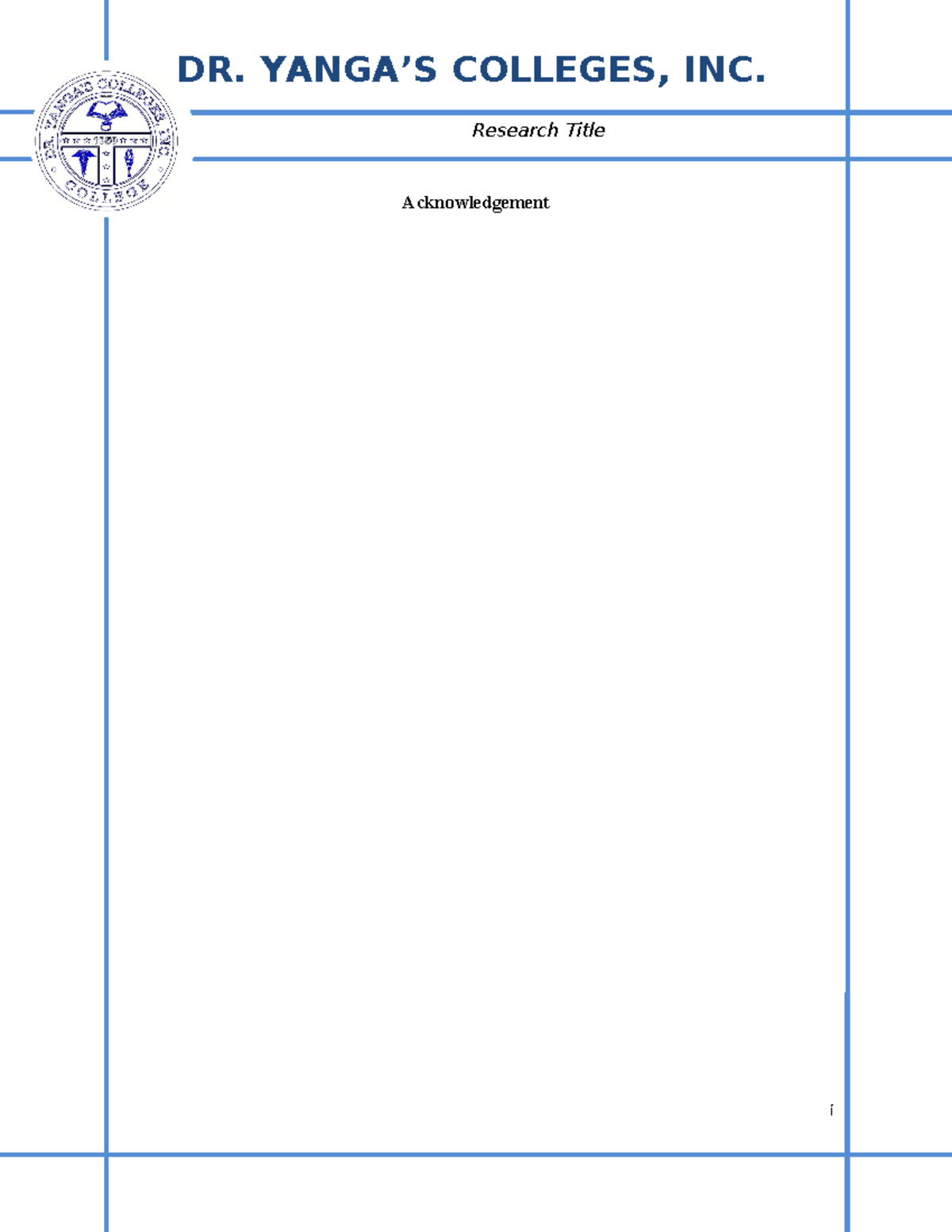 Research Format for Preliminaries - Research Title Acknowledgement i ...