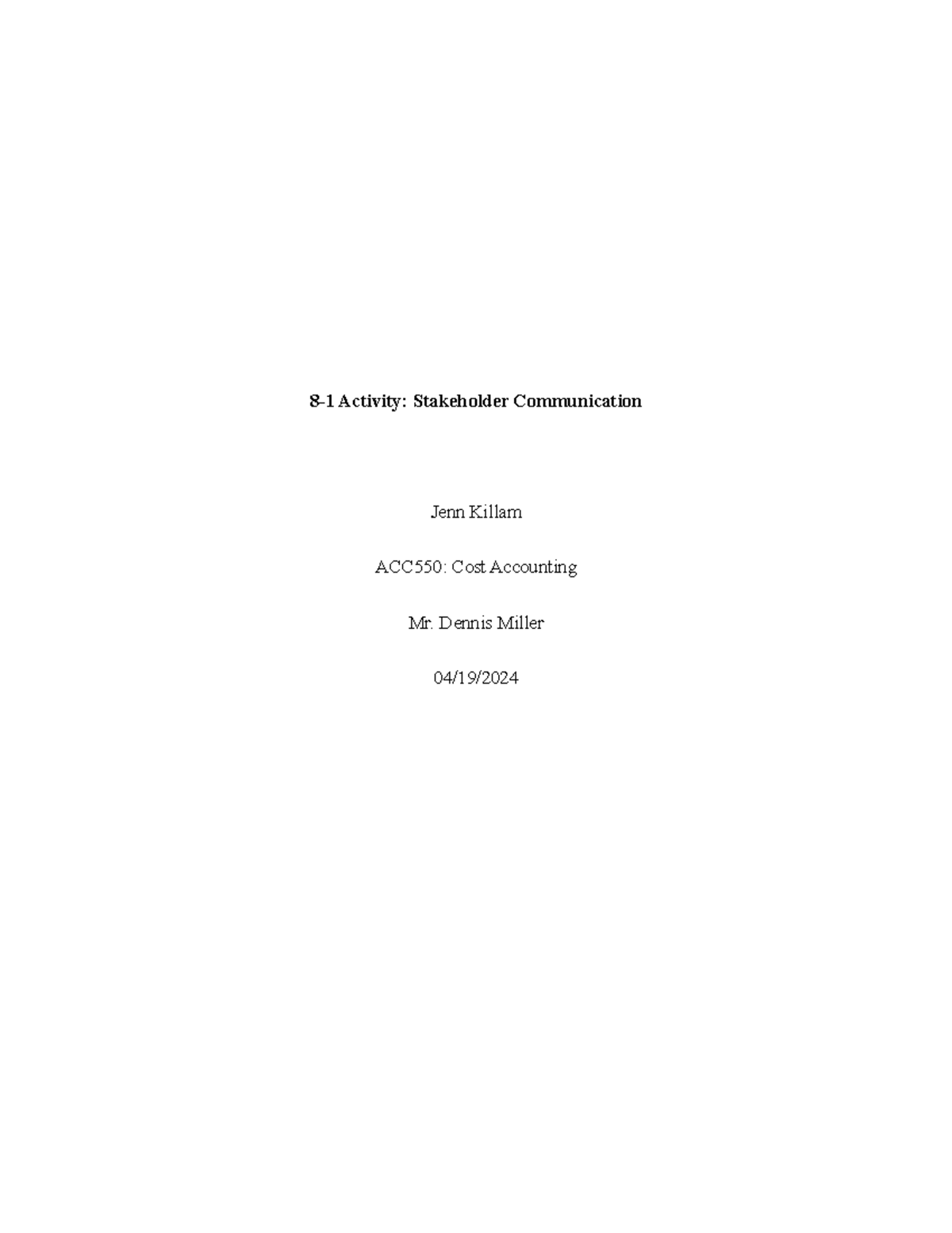 ACC550 8-1 Activity: Enhancing Stakeholder Communication Strategies ...