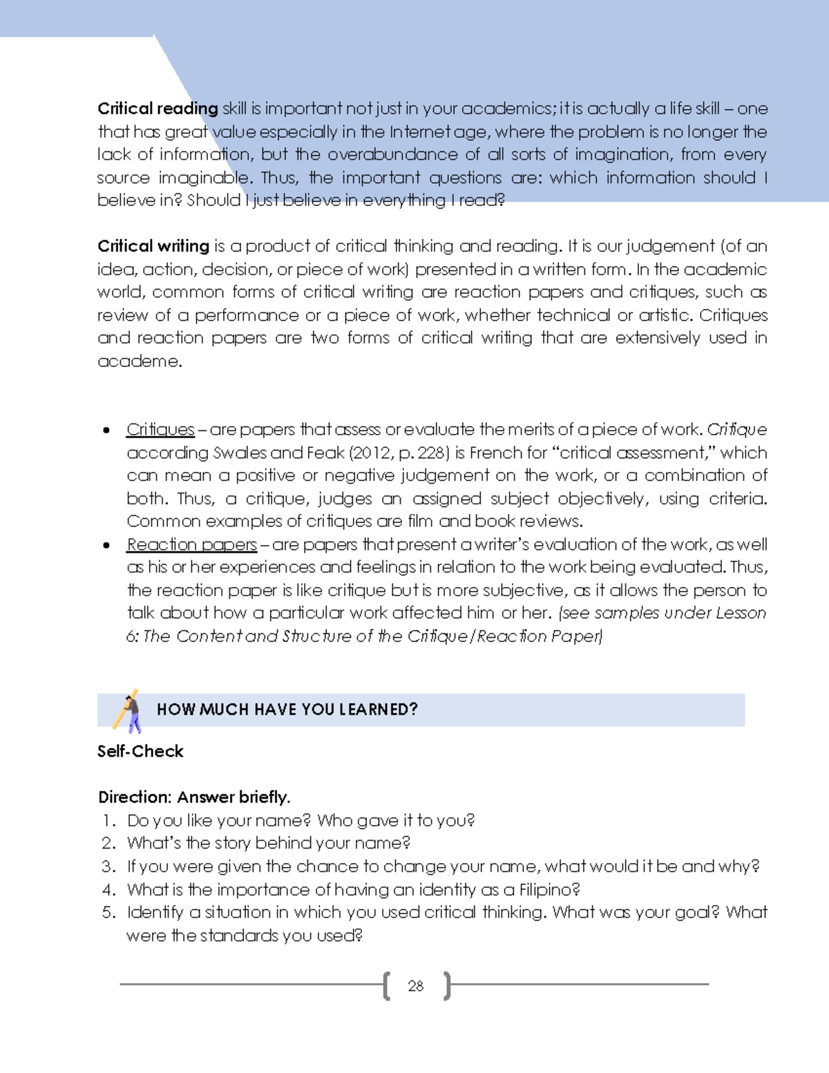Critical writing - 28 Critical reading skill is important not just in ...
