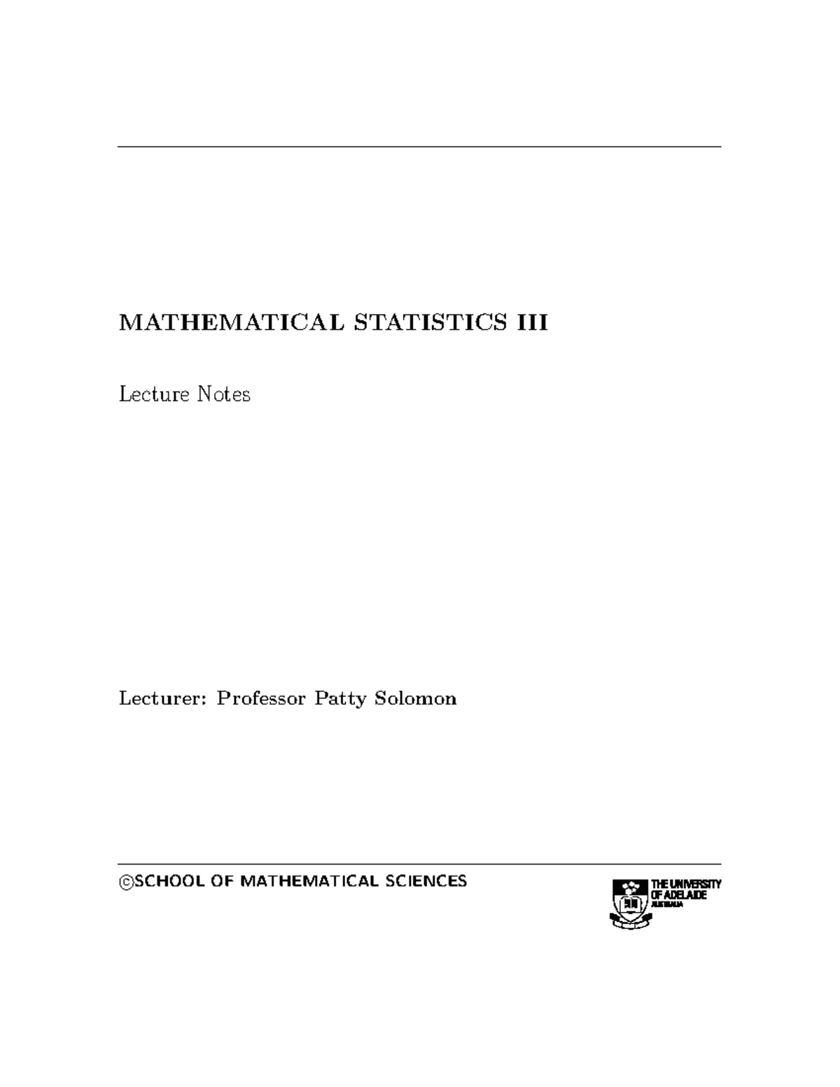 Msiii - mathematica stat - MATHEMATICAL STATISTICS III Lecture Notes ...