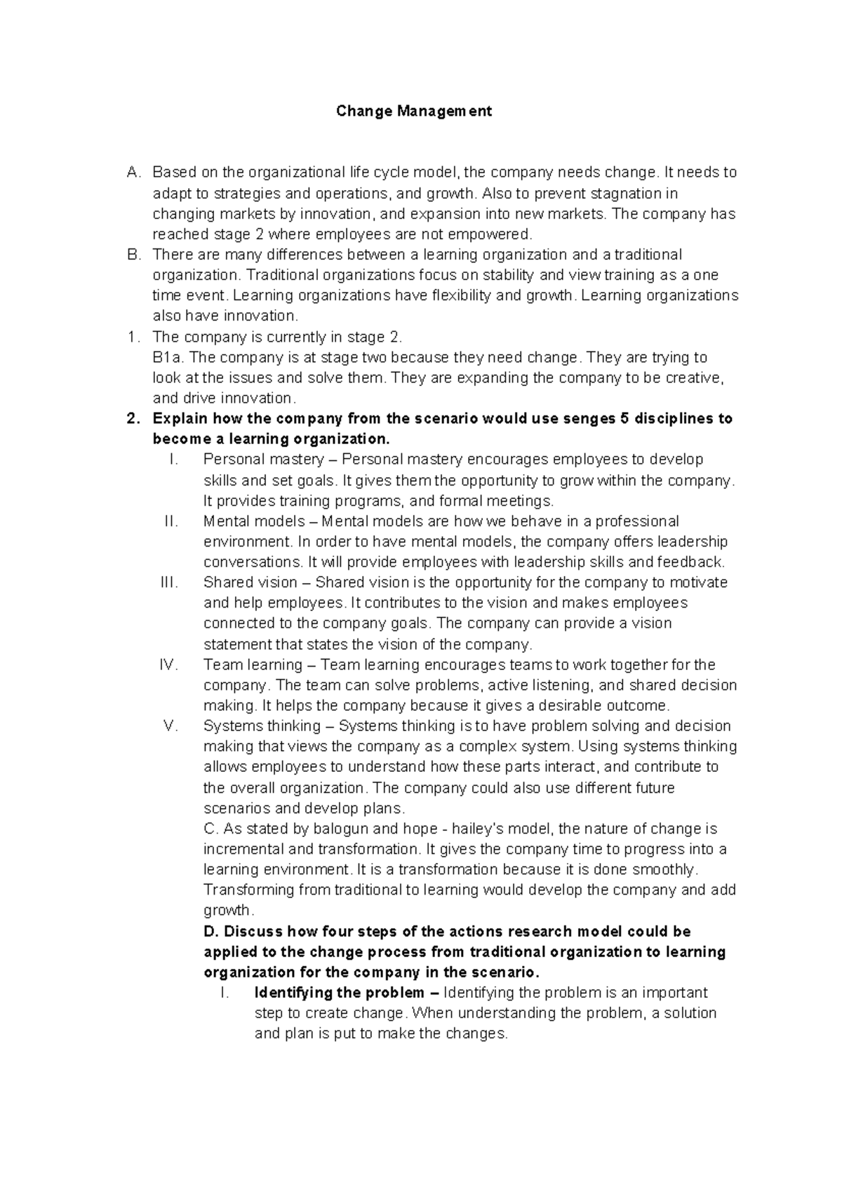Change task 1 - Change Management A. Based on the organizational life ...