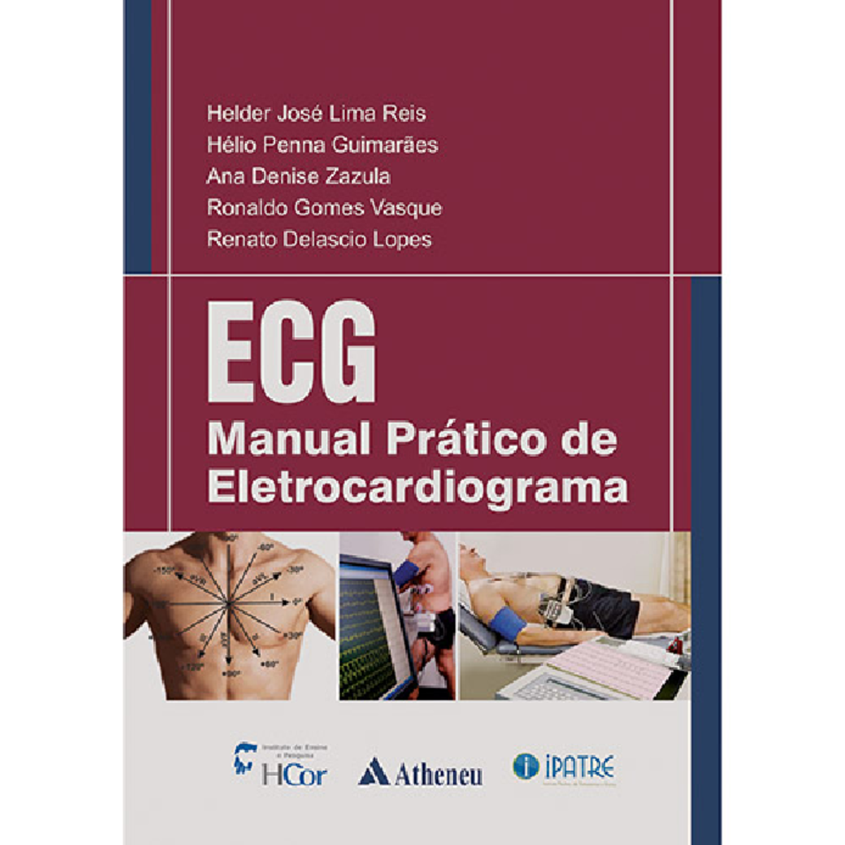 ECG Manual Prático de Eletrocardiograma - Editora Atheneu - Studocu