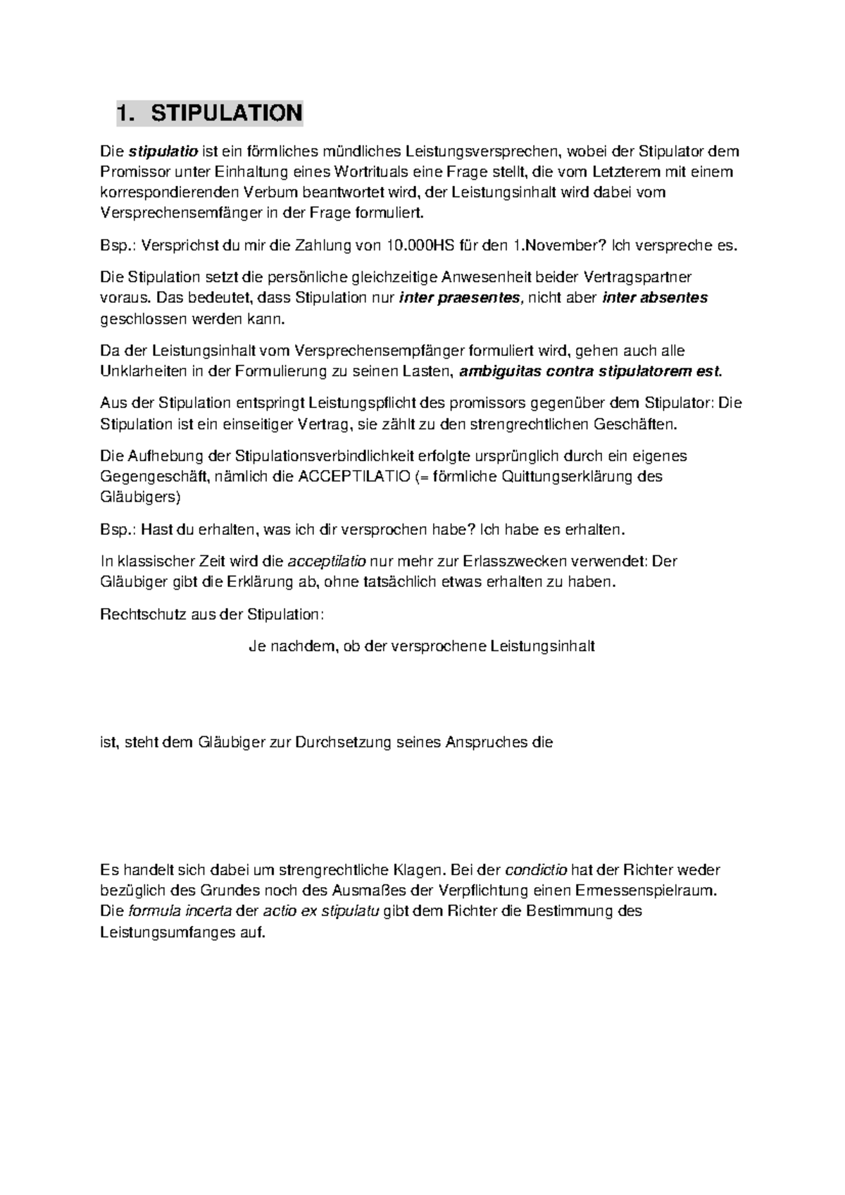 Sachenrechtx - 1. STIPULATION Die stipulatio ist ein förmliches ...