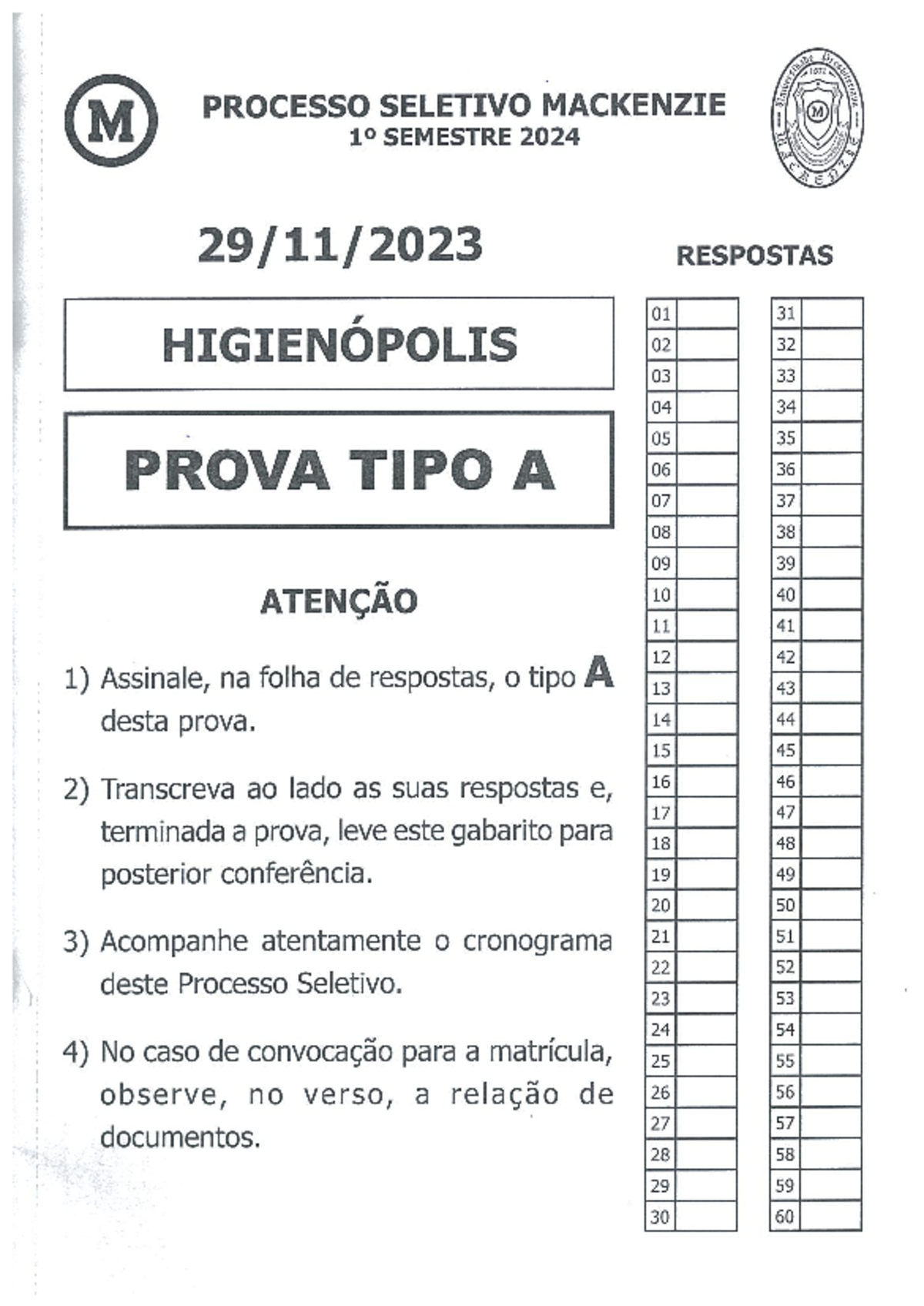 Mackenzie 2024 prova 2dia - PROCESSO SELETIVO MACKENZIE ATE ÇÃO As ...